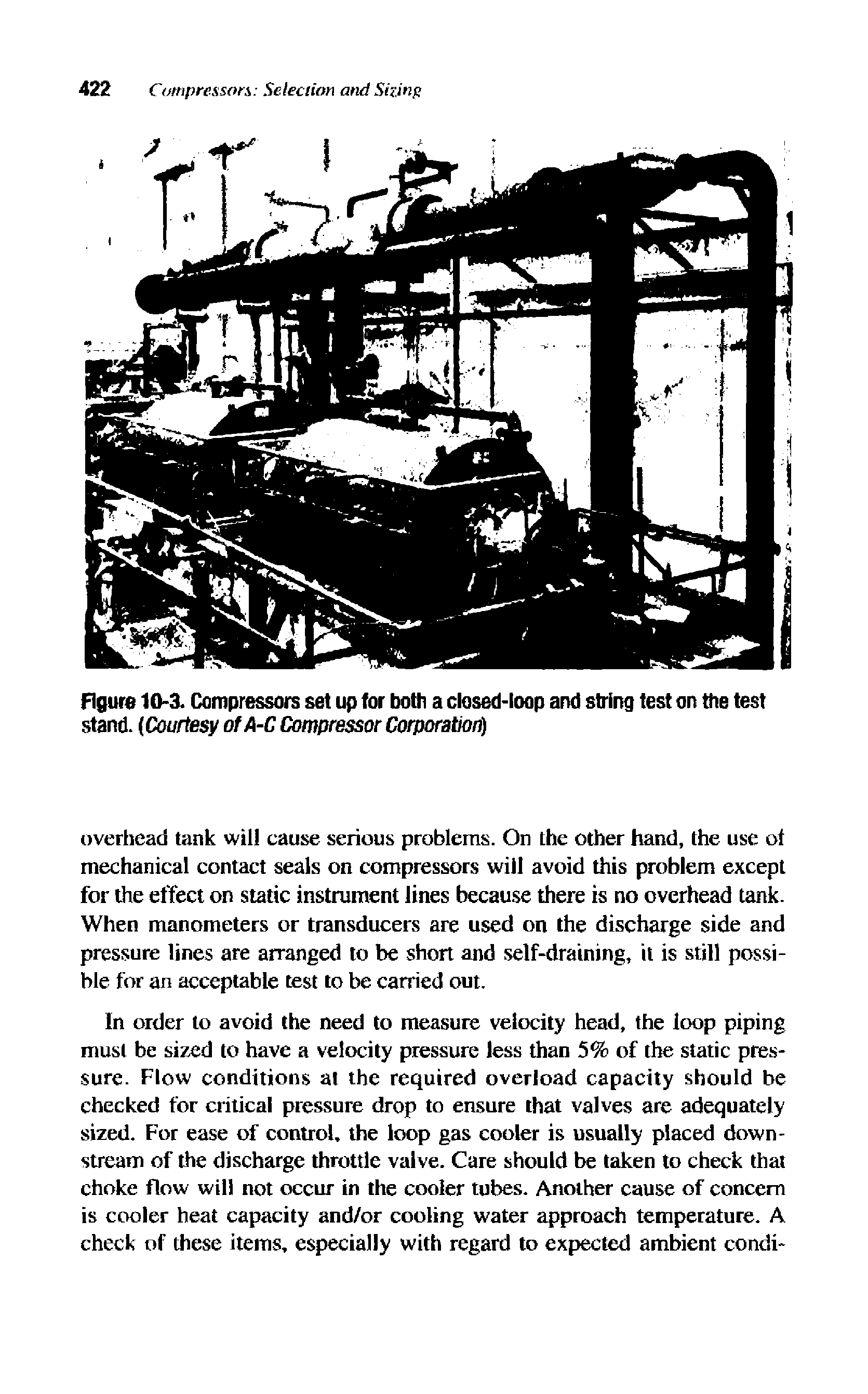 Figure 10-3. Compressors set up for both a closed-loop and string test on the test stand. (Courtesy ofA-C Compressor Corporation)...