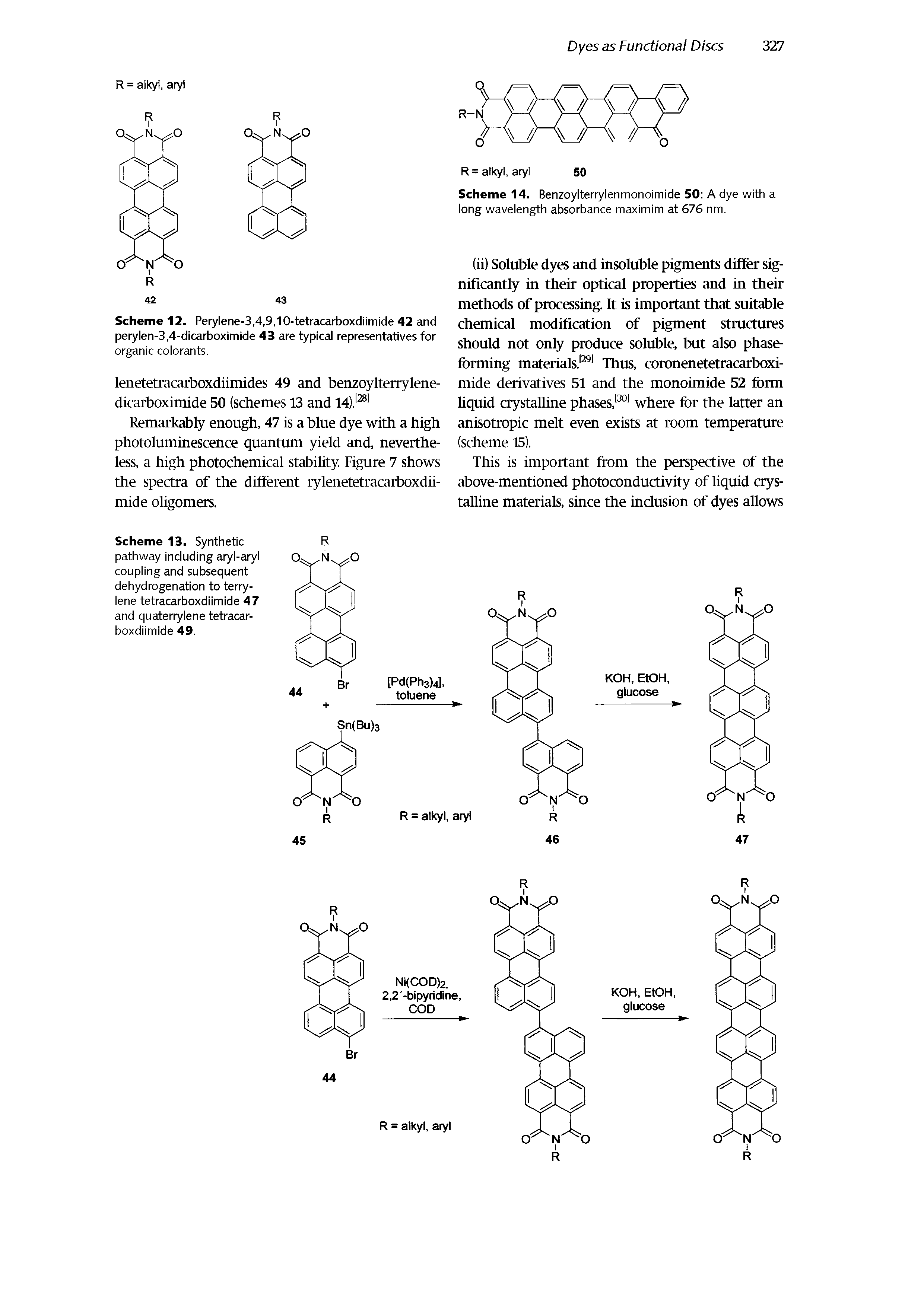 Scheme 14. Benzoylterrylenmonoimide 50 A dye with a long wavelength absorbance maximim at 676 nm.