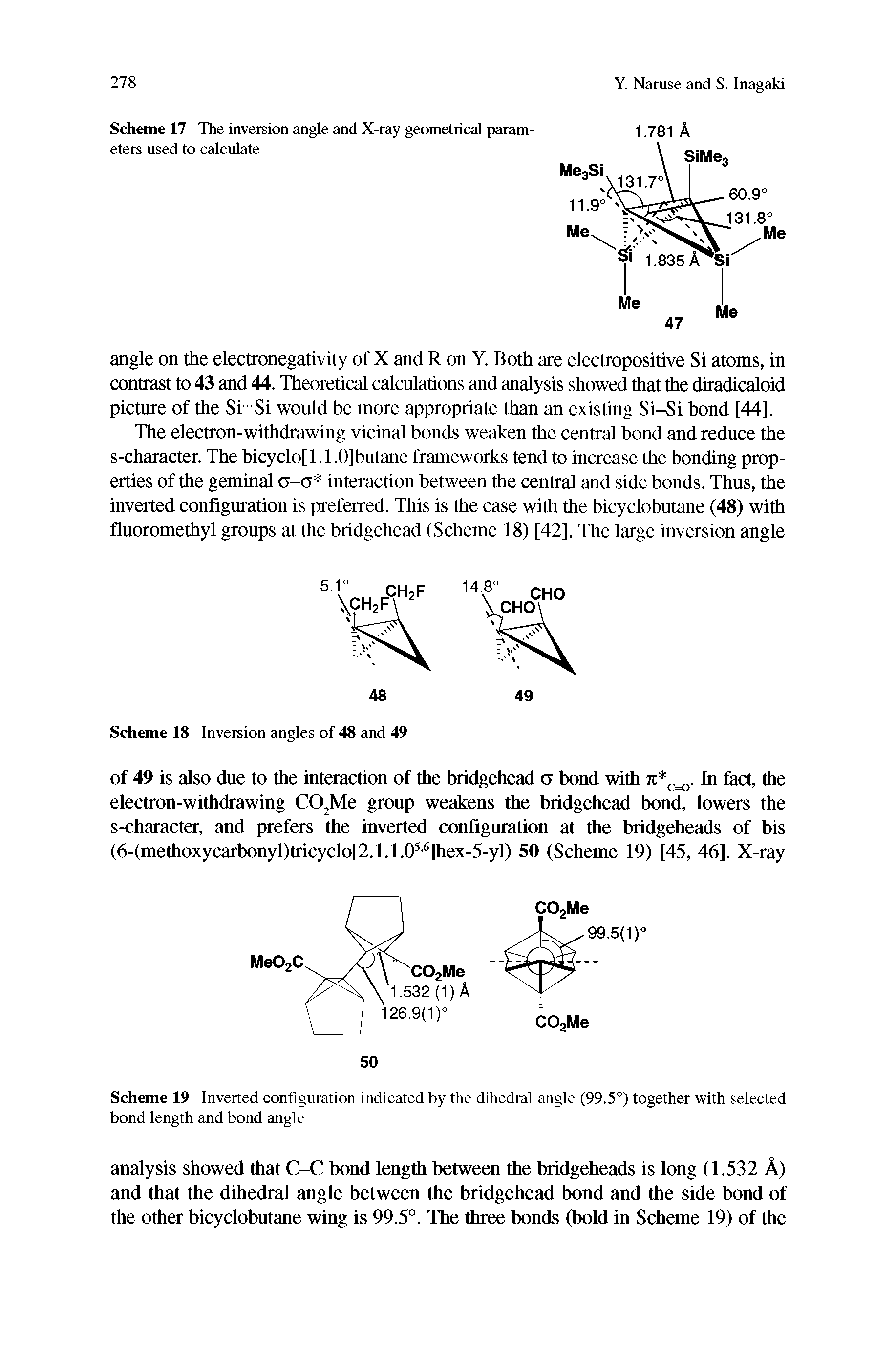 Scheme 19 Inverted configuration indicated by the dihedral angle (99.5°) together with selected bond length and bond angle...