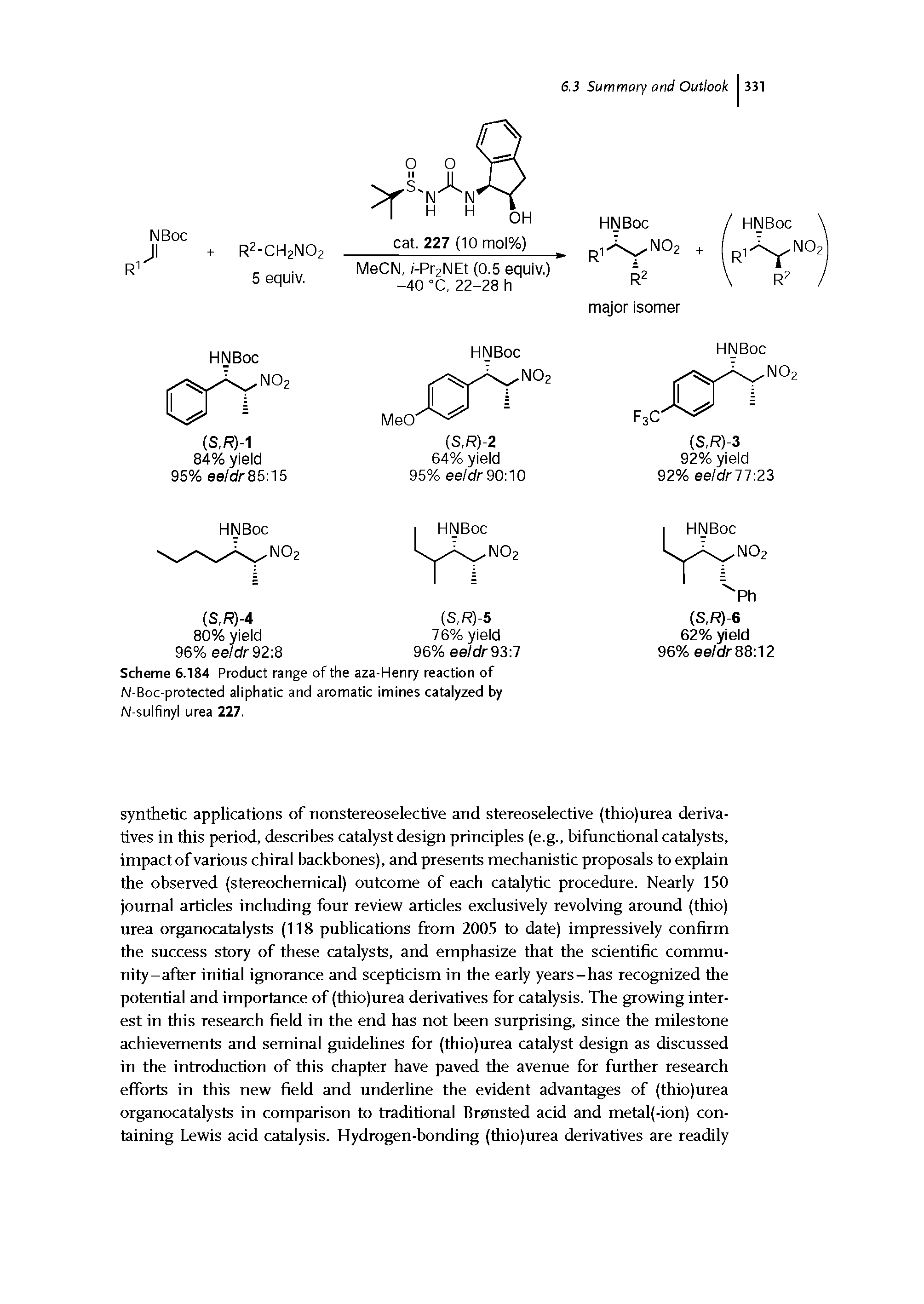 Scheme 6.184 Product range of the aza-Henry reaction of N-Boc-protected aiiphatic and aromatic imines catalyzed by N-suifinyi urea 227.