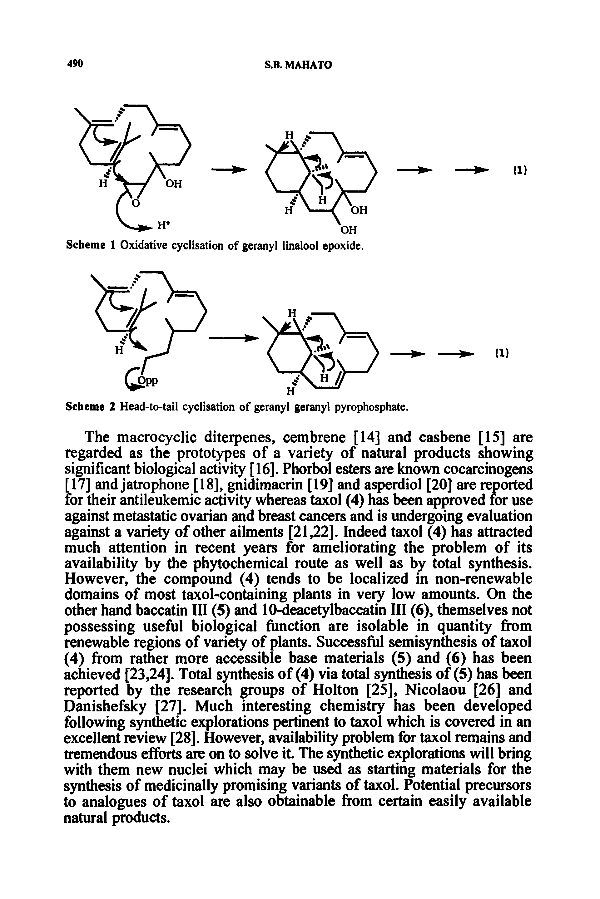Scheme 1 Oxidative cyclisation of geranyl linalool epoxide.