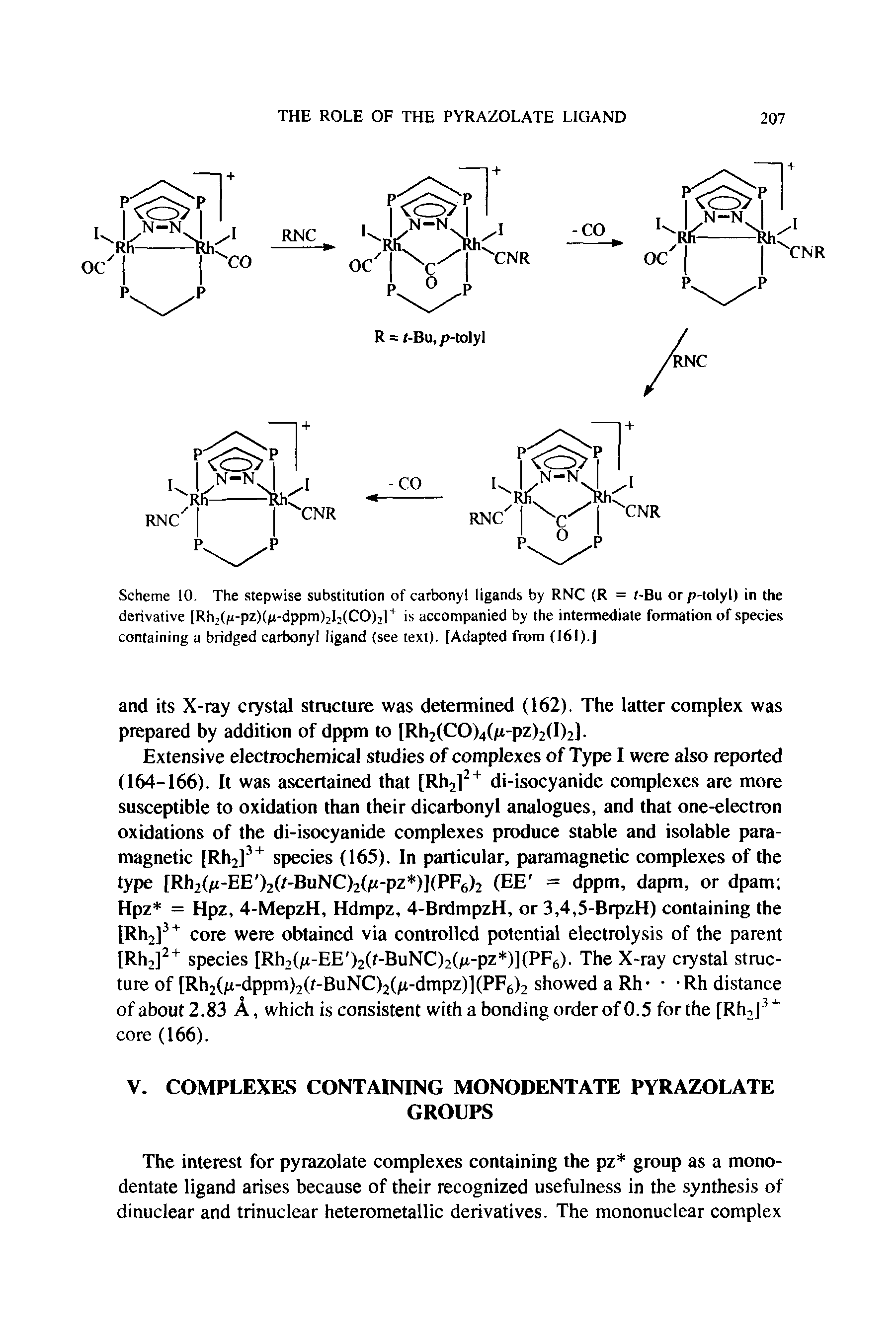 Scheme 10. The stepwise substitution of carbonyl ligands by RNC (R = f-Bu or p-tolyl) in the derivative [Rh2(/i-pz)(/j-dppm)2I2(CO)2l1 is accompanied by the intermediate formation of species containing a bridged carbonyl ligand (see text). [Adapted from (161).]...