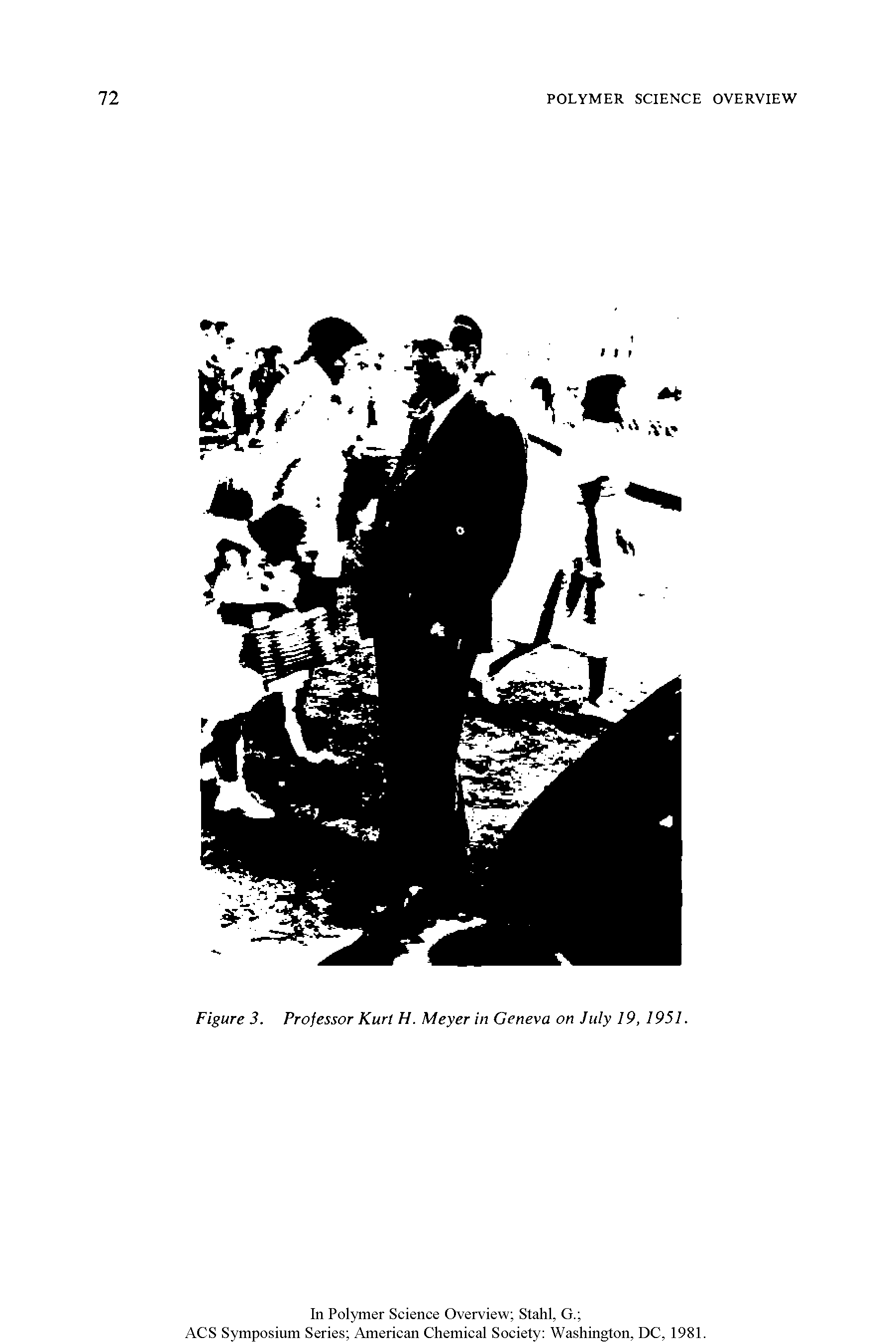 Figure 3. Professor Kurt H. Meyer in Geneva on July 19, 1951.