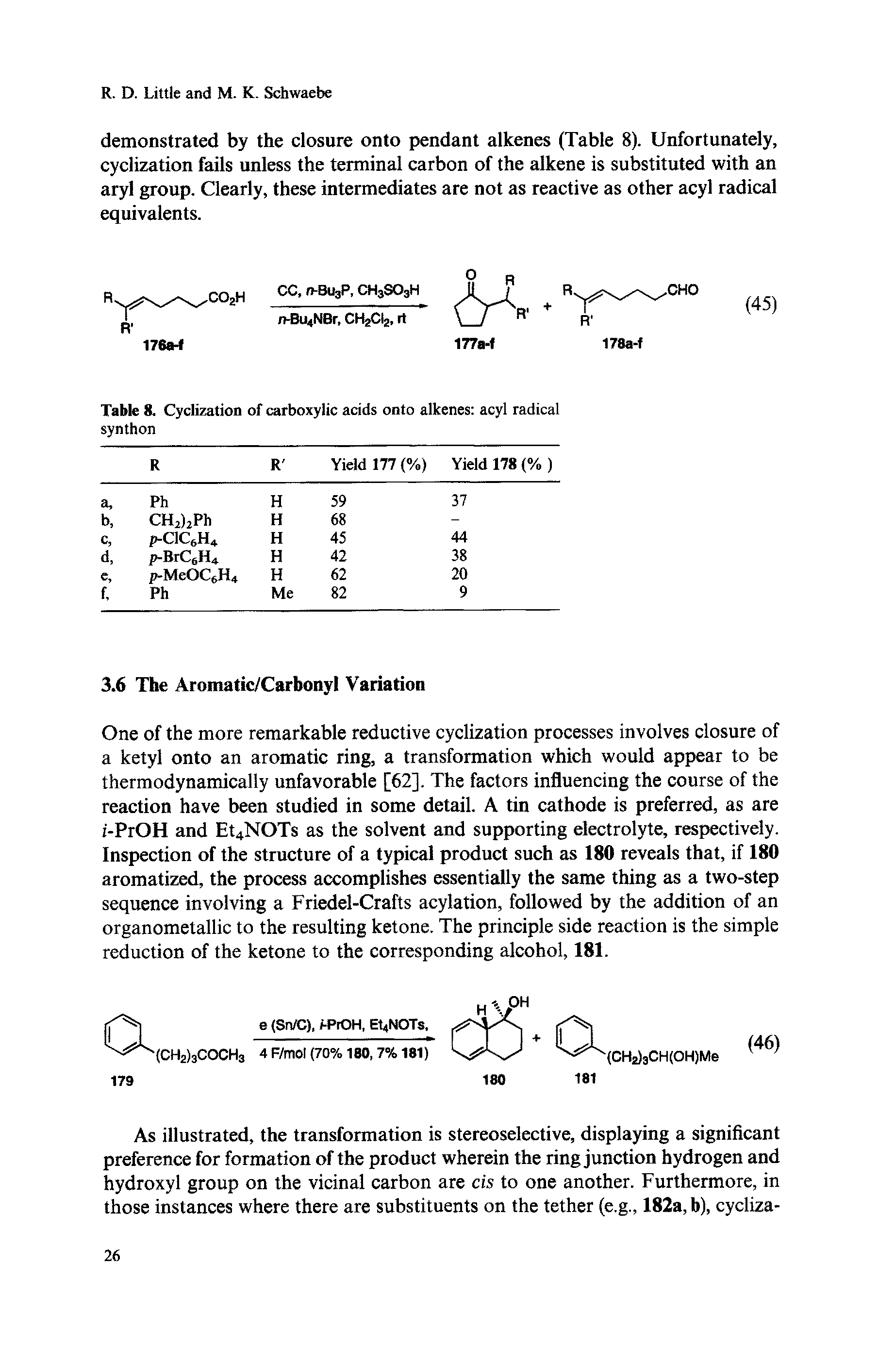Table 8. Cyclization of carboxylic acids onto alkenes acyl radical synthon...