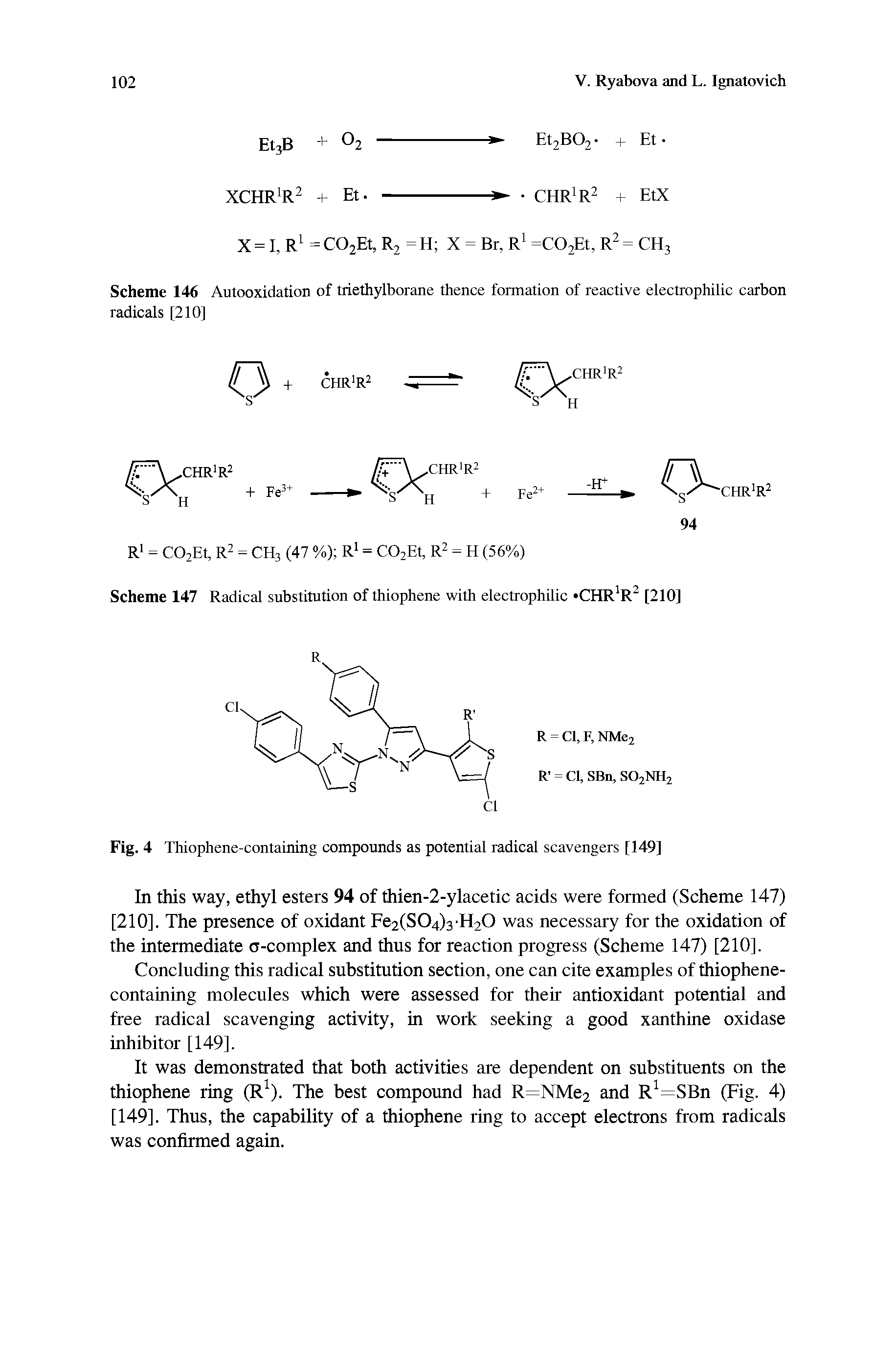 Scheme 147 Radical substitution of thiophene with electrophilic CHR R [210]...