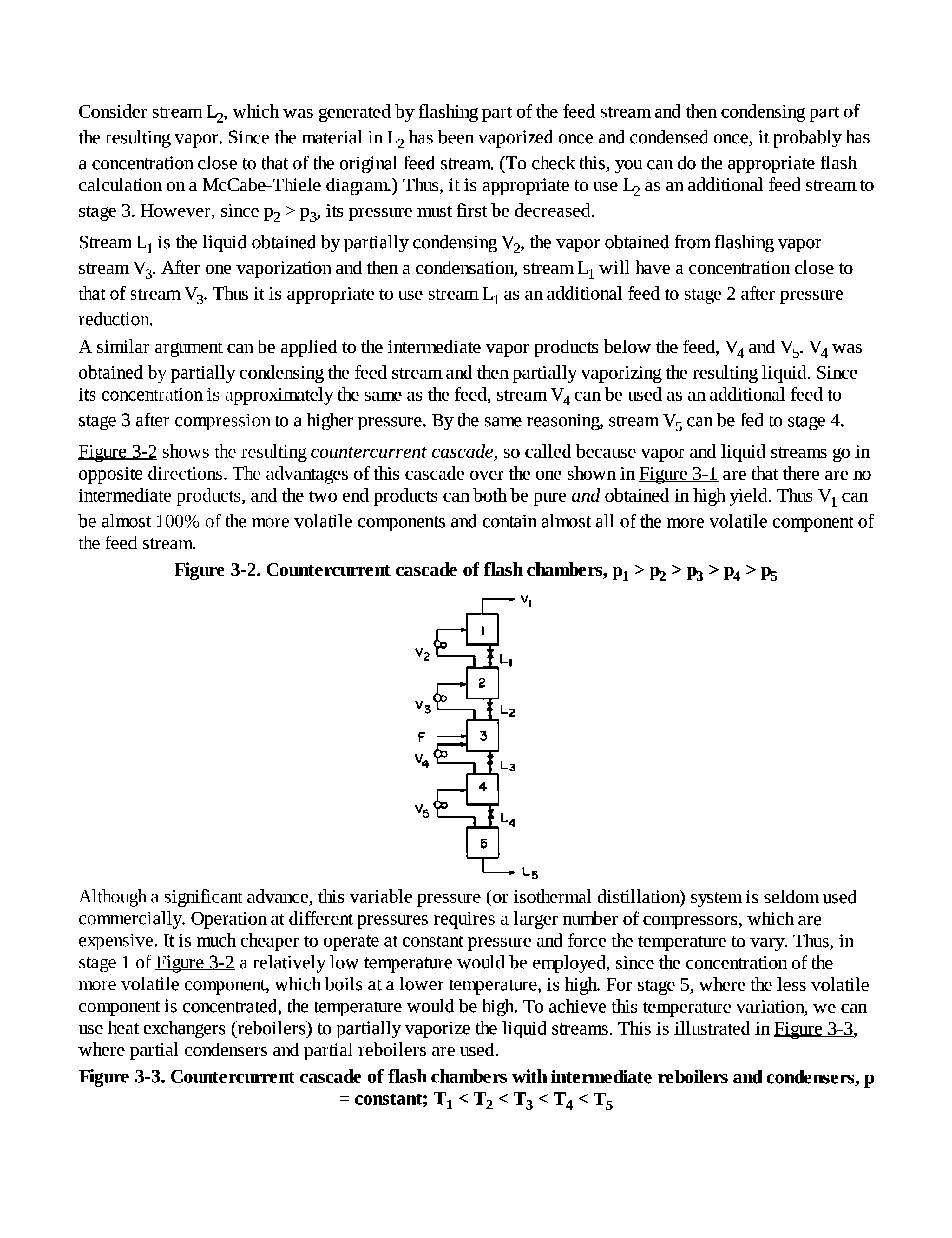 Figure 3-3. Countercurrent cascade of flash chambers with intermediate reboilers and condensers, p...