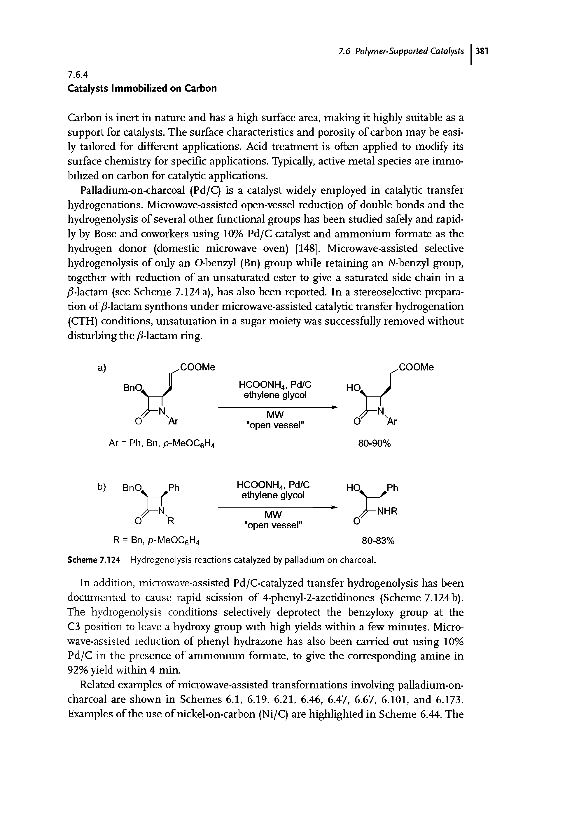 Scheme 7.124 Hydrogenolysis reactions catalyzed by palladium on charcoal.