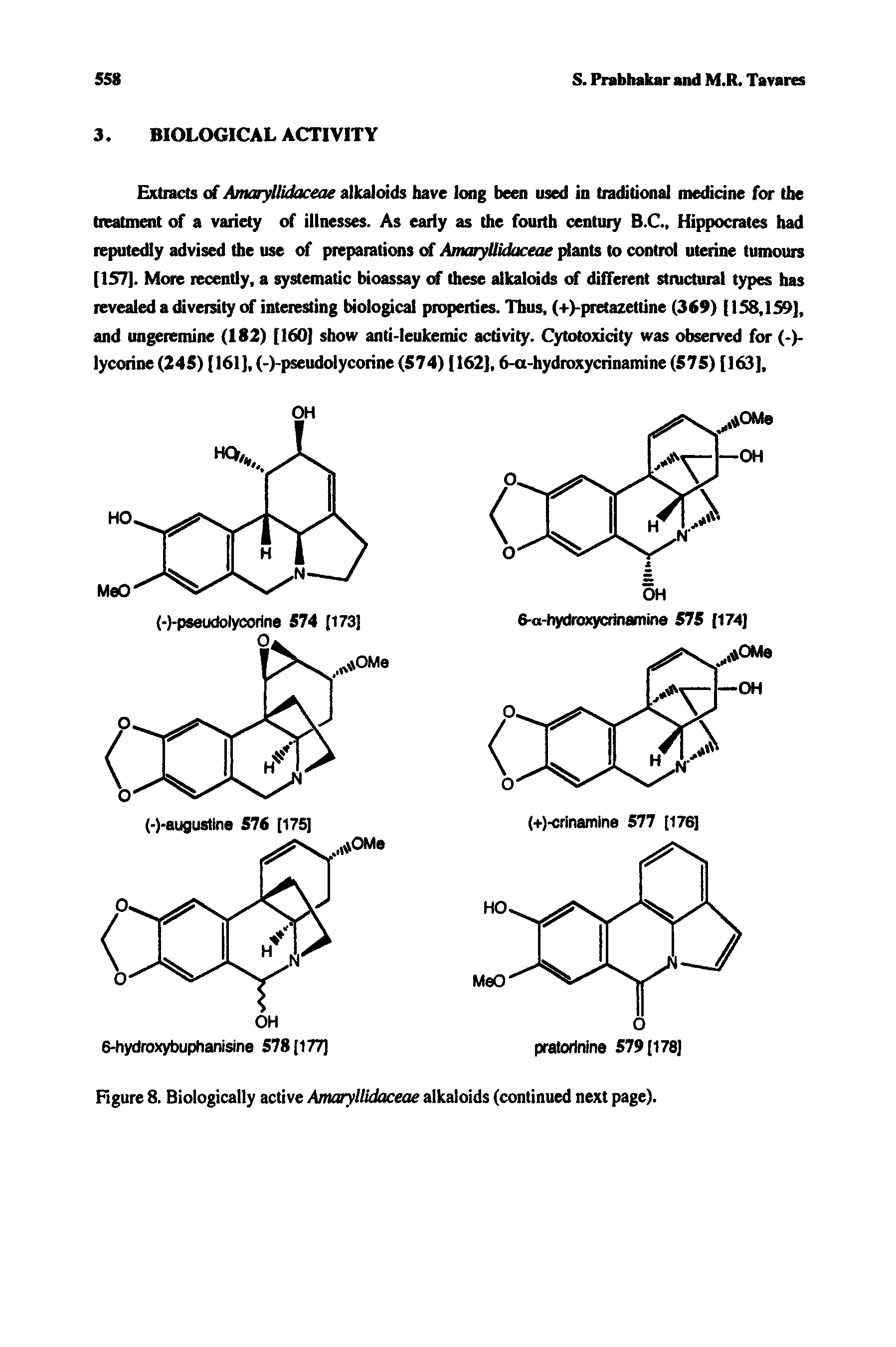 Figure 8. Biologically active Amaryllidaceae alkaloids (continued next page).