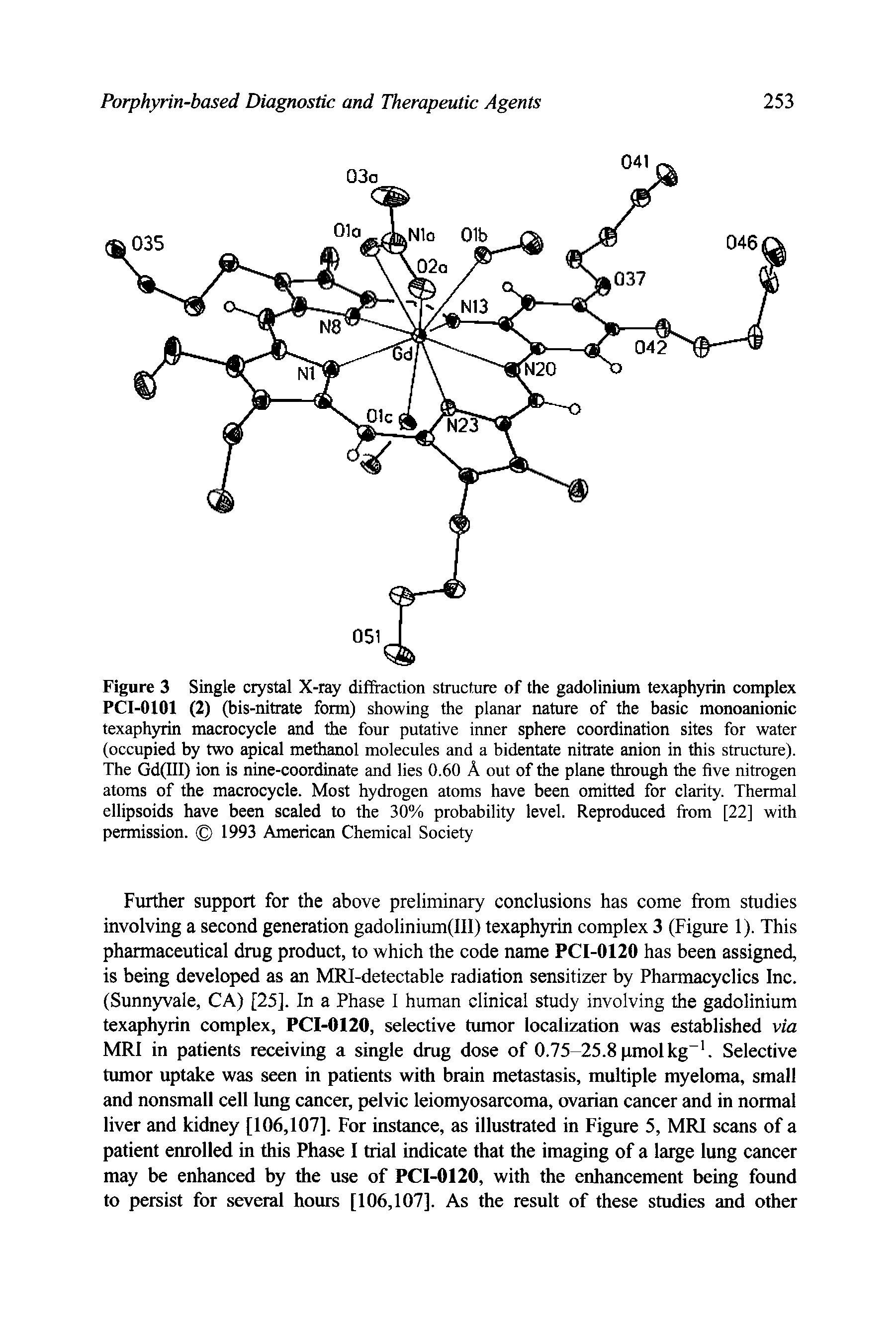 Figure 3 Single crystal X-ray diffraction structure of the gadolinium texaphyrin complex PCI-0101 (2) (bis-nitrate form) showing the planar nature of the basic monoanionic texaphyrin macrocycle and the four putative inner sphere coordination sites for water (occupied by two apical methanol molecules and a bidentate nitrate anion in this structure). The Gd(III) ion is nine-coordinate and lies 0.60 A out of the plane through the five nitrogen atoms of the macrocycle. Most hydrogen atoms have been omitted for clarity. Thermal ellipsoids have been scaled to the 30% probability level. Reproduced from [22] with permission. 1993 American Chemical Society...