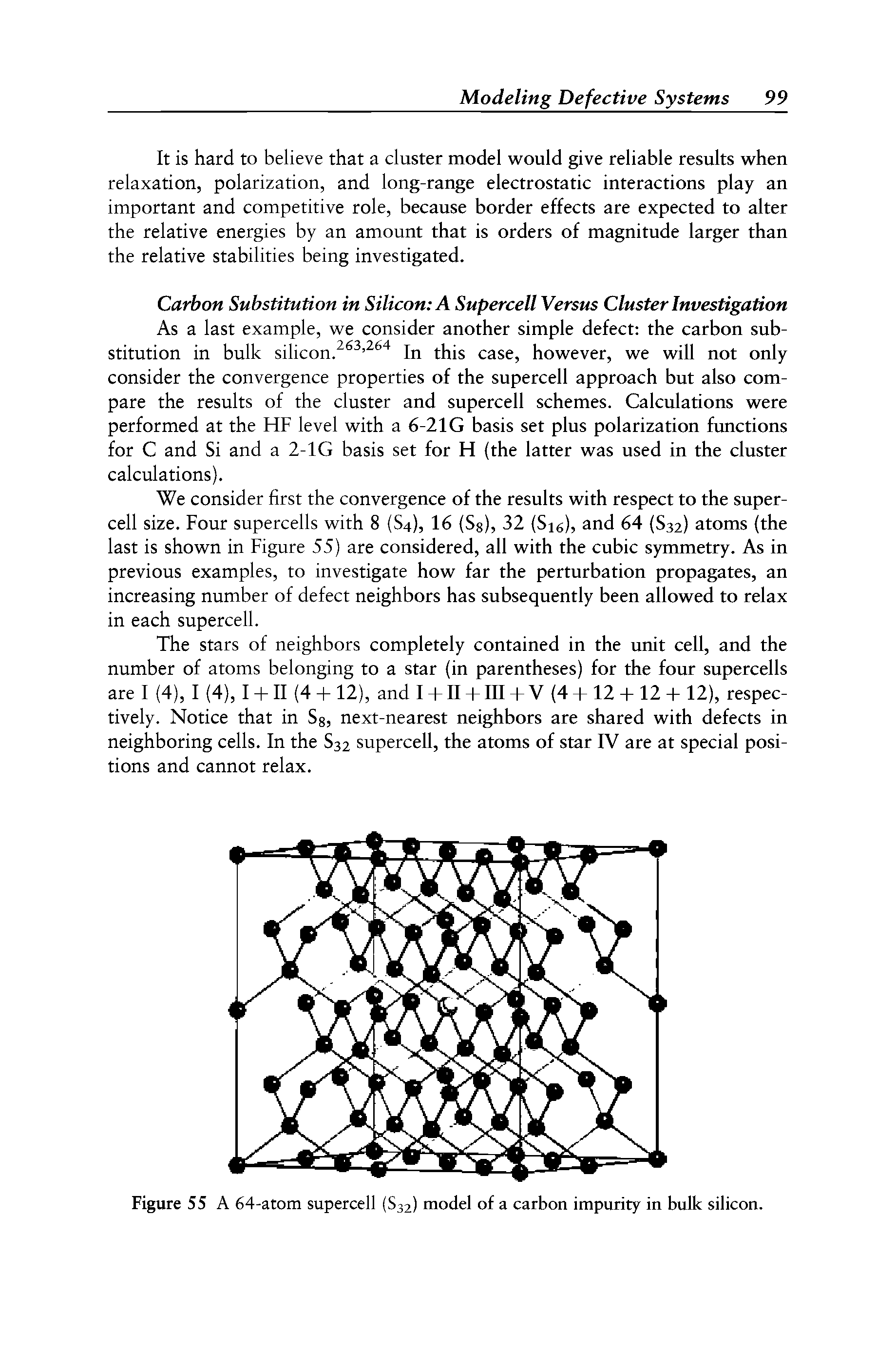 Figure 55 A 64-atom supercell (S32) model of a carbon impurity in bulk silicon.