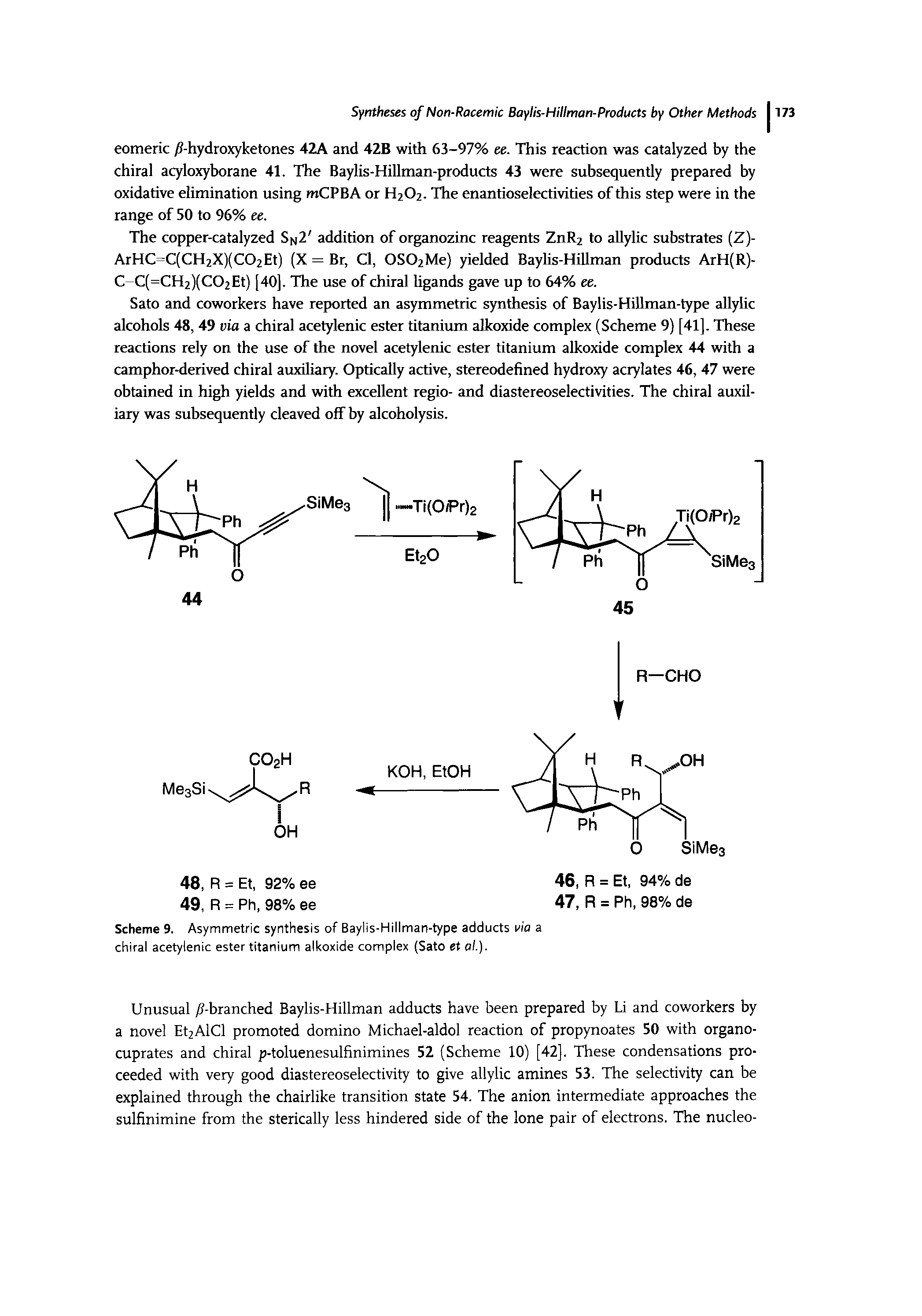 Scheme 9. Asymmetric synthesis of Baylis-Hillman-type adducts via a chiral acetylenic ester titanium alkoxide complex (Sato et al.).