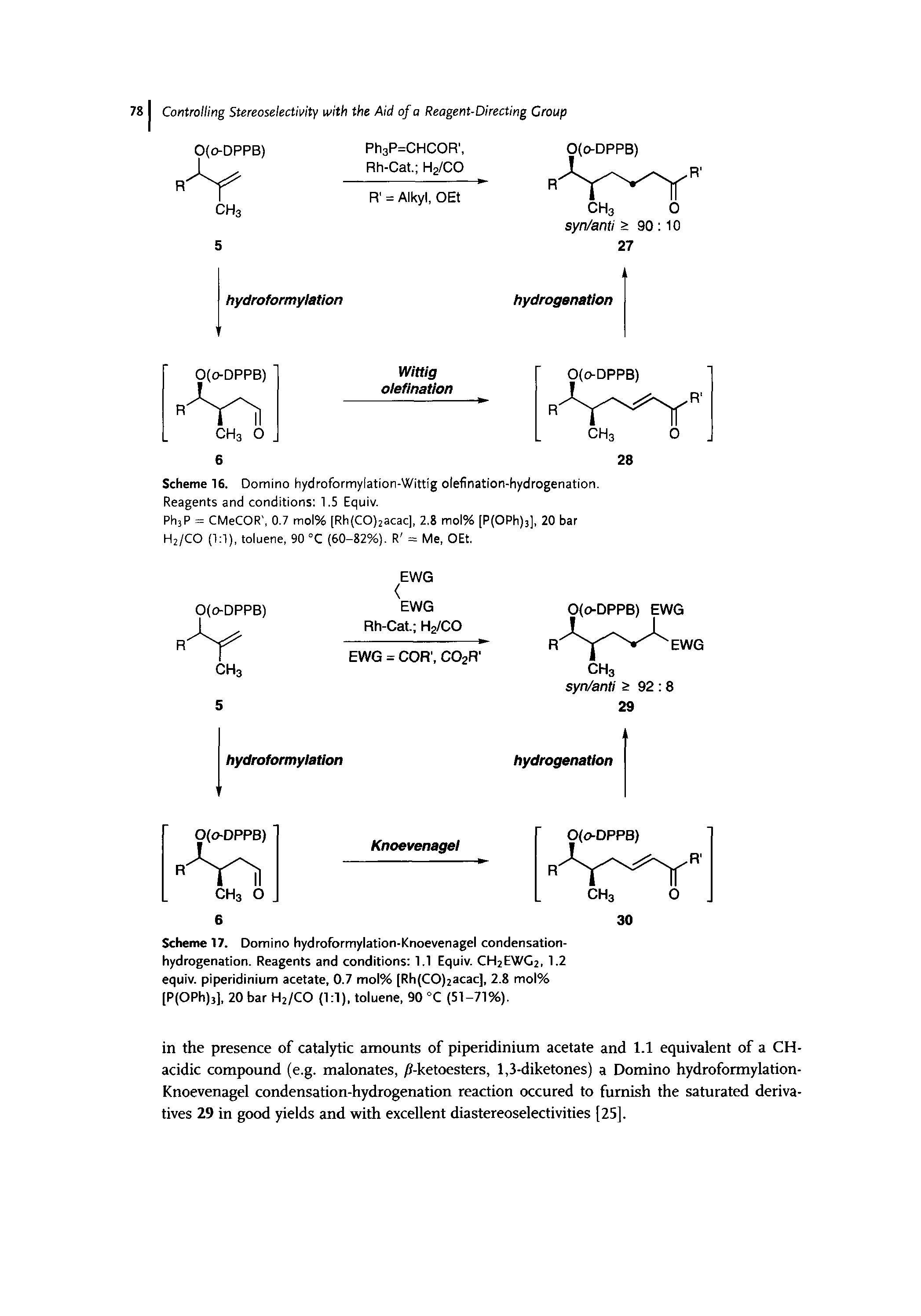 Scheme 17. Domino hydroformylation-Knoevenagel condensation-hydrogenation. Reagents and conditions 1.1 Equiv. CH2EWG2, 1.2 equiv. piperidinium acetate, 0.7 mol% [Rh(CO)2acac], 2.8 mol%...