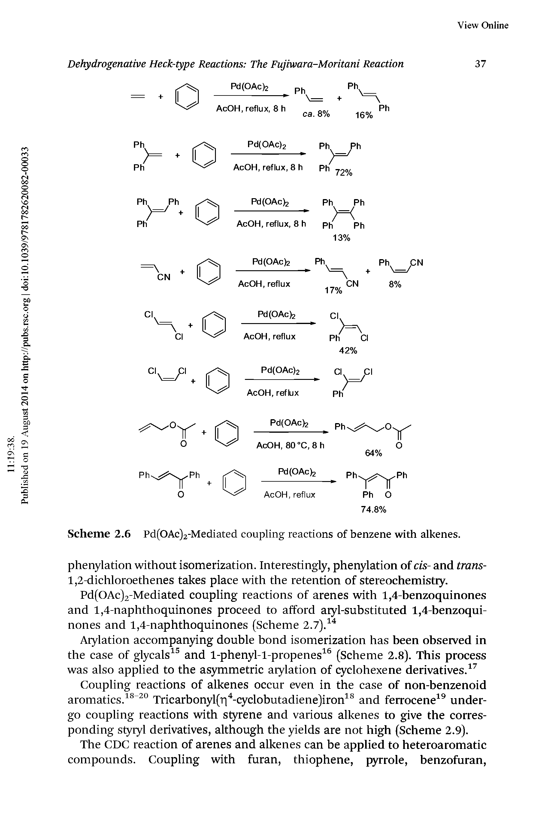 Scheme 2.6 Pd(OAc)2-Mediated coupling reactions of benzene with alkenes.