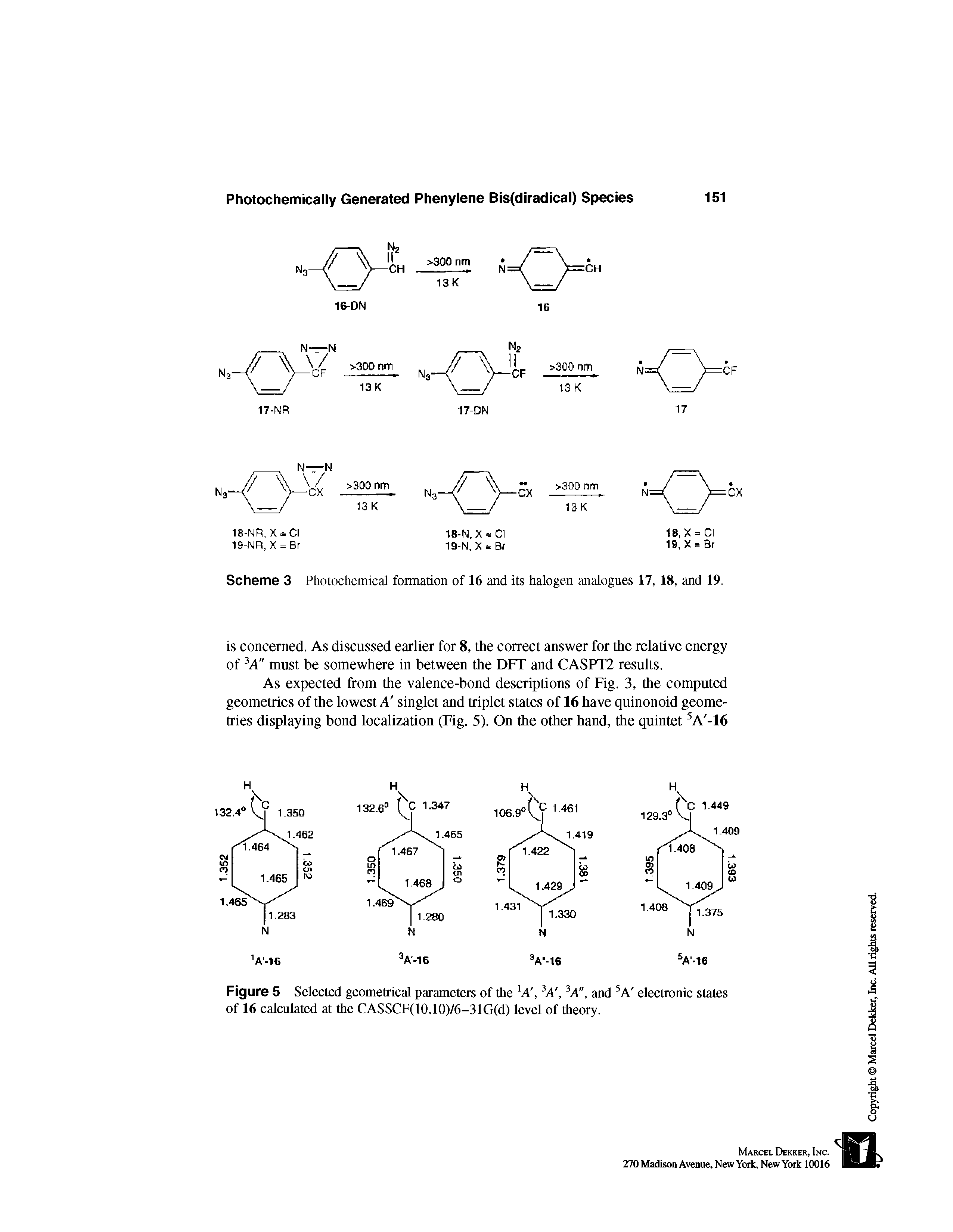 Figure 5 Selected geometrical parameters of the A, A, A", and A electronic states of 16 calculated at the CASSCF(10,10)/6-31G(d) level of theory.