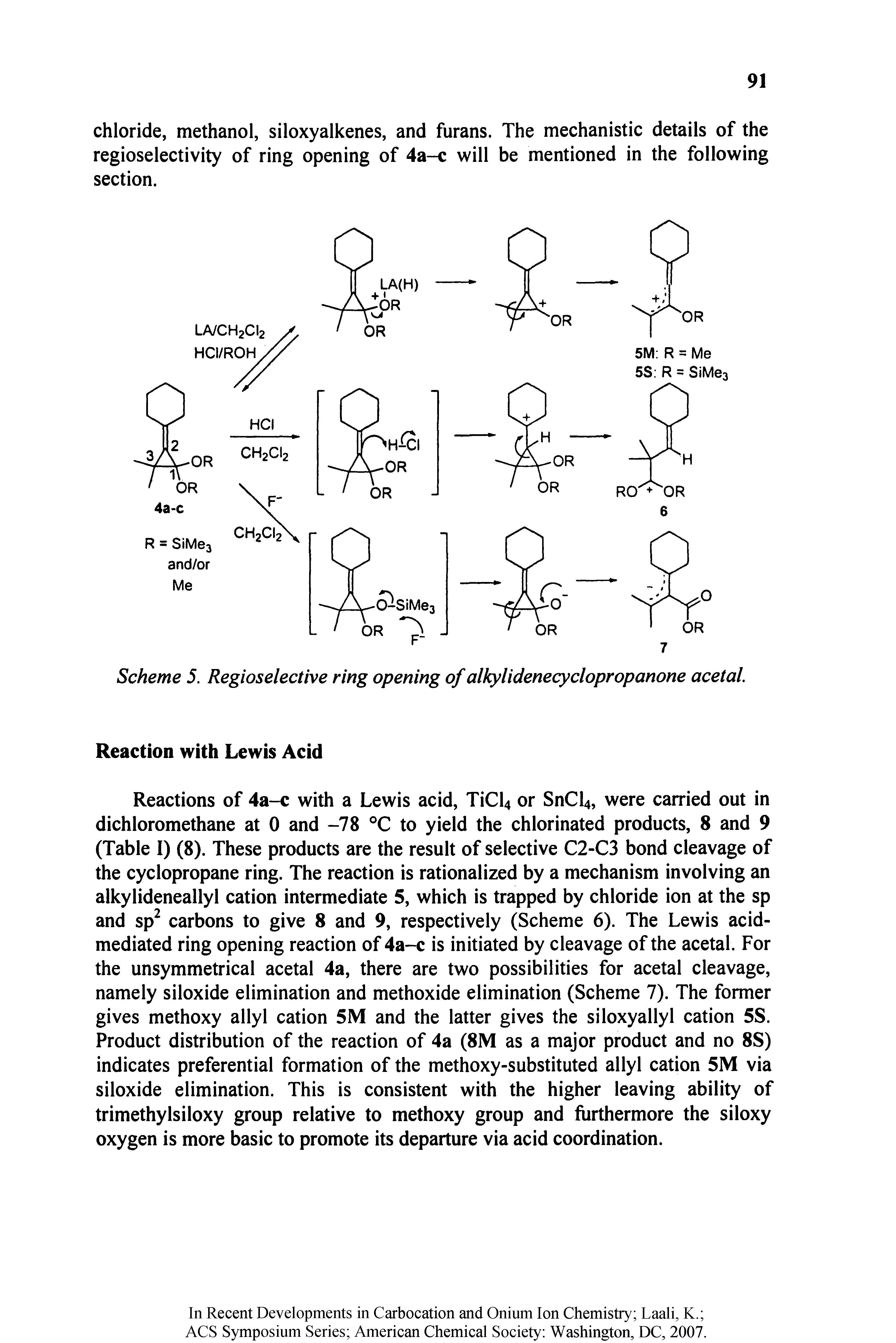 Scheme 5. Regioselective ring opening of alkylidenecyclopropanone acetal...