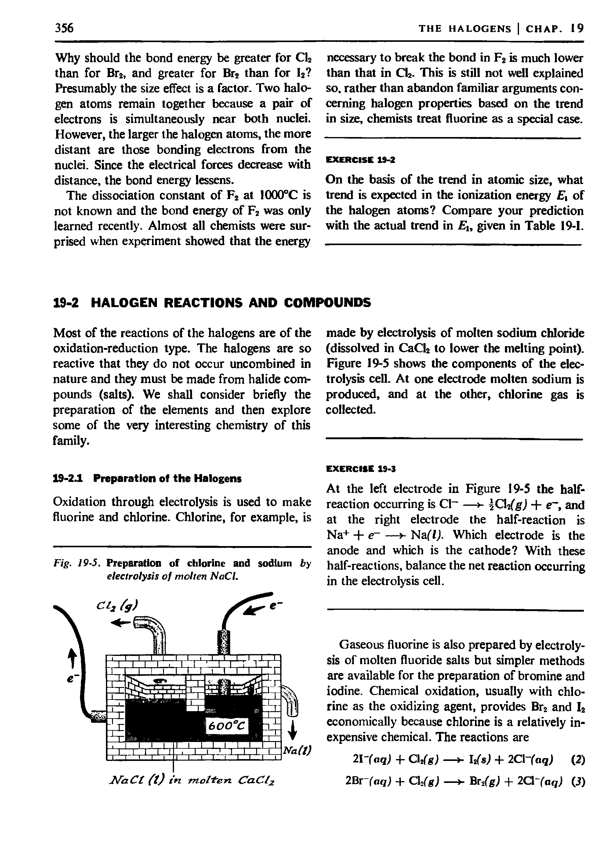 Fig. 19-5. Preparation of chlorine and sodium by electrolysis of molten NaCI.