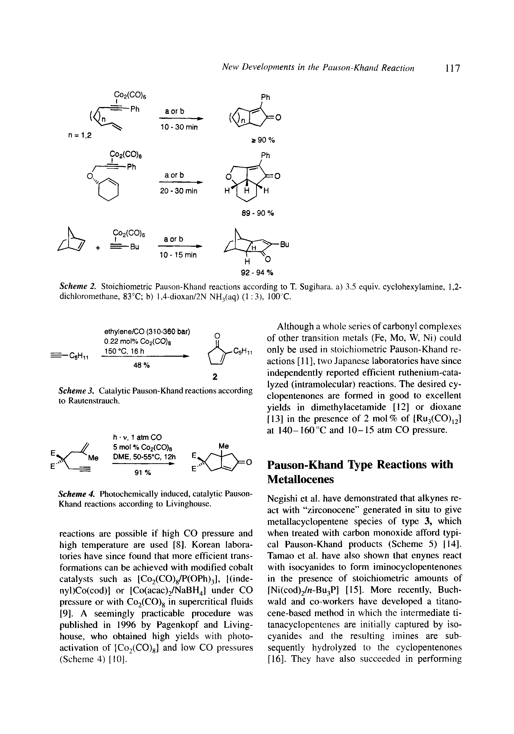 Scheme 2. Stoichiometric Pauson-Khand reactions according to T. Sugihara. a) 3.5 equiv. cyclohexylamine, 1,2-dichloromethane, 83°C b) 1,4-dioxan/2N NHj(aq) (1 3), lOO C.