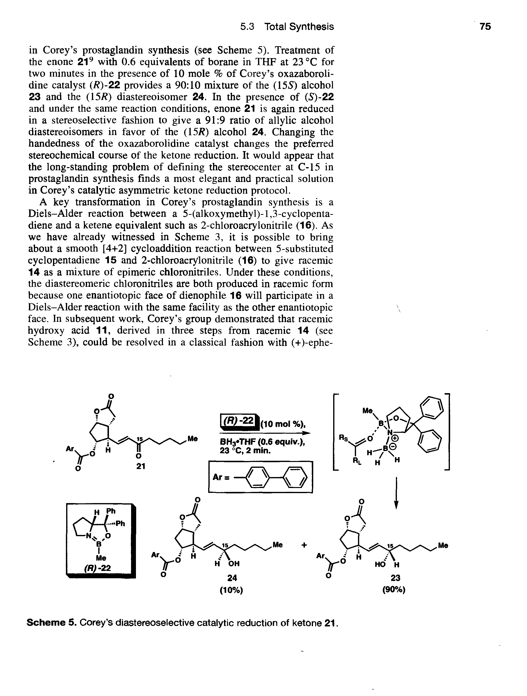 Scheme 5. Corey s diastereoselective catalytic reduction of ketone 21.