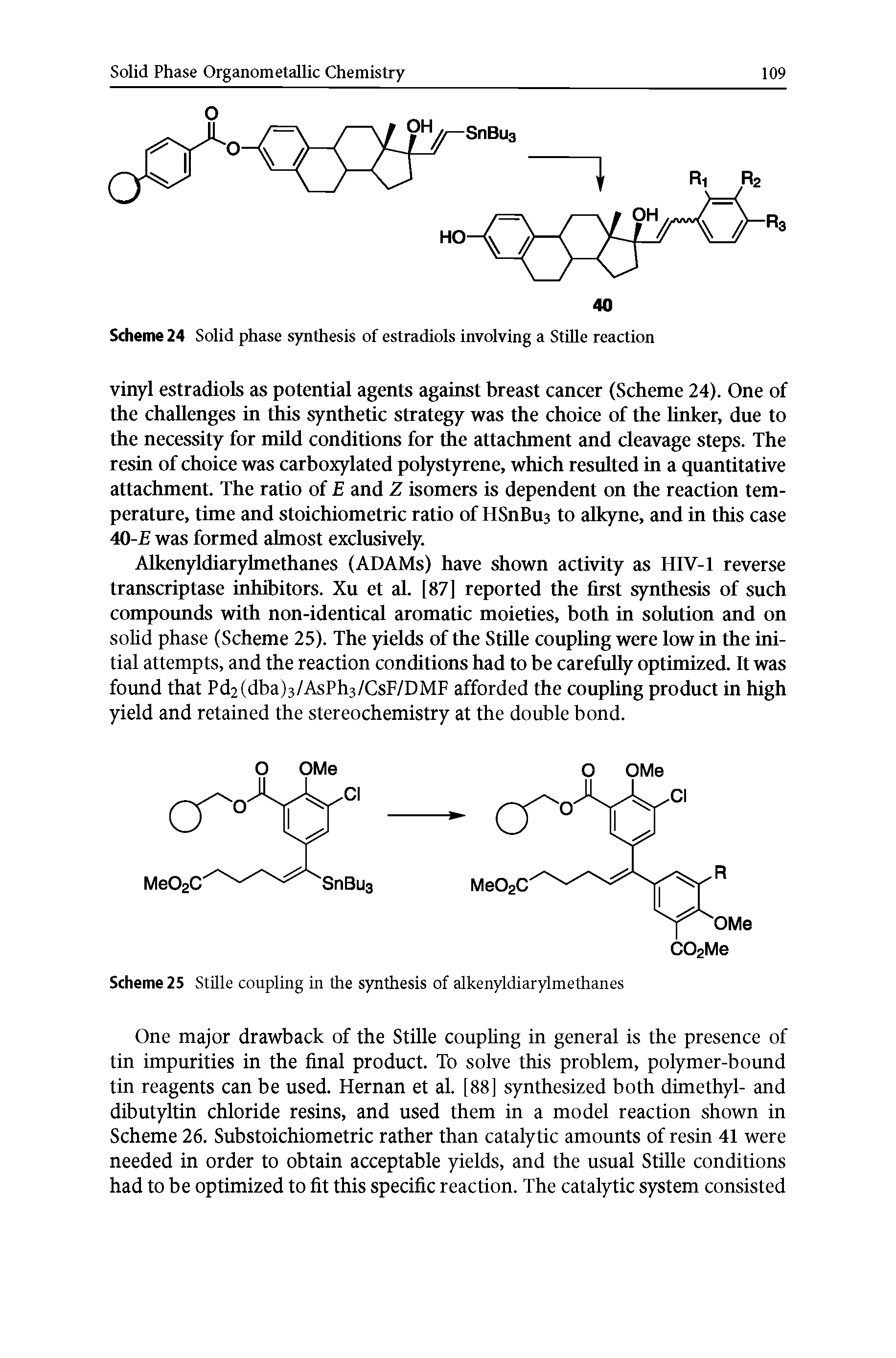 Scheme 24 Solid phase synthesis of estradiols involving a Stille reaction...