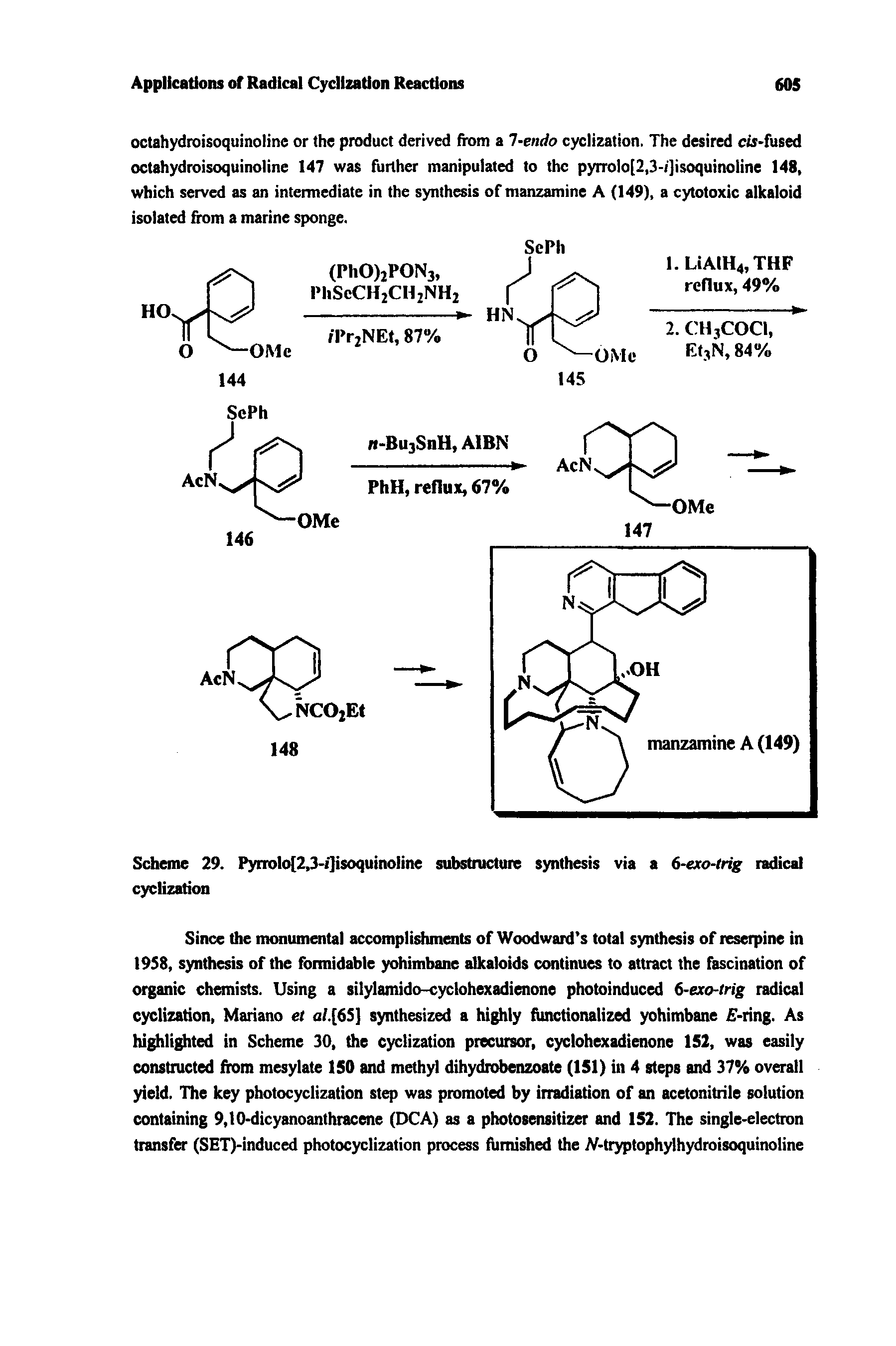 Scheme 29. Pyrrolo[2,3-i ]isoquinoline substructure synthesis via a 6-exo-trig radical cyclization...