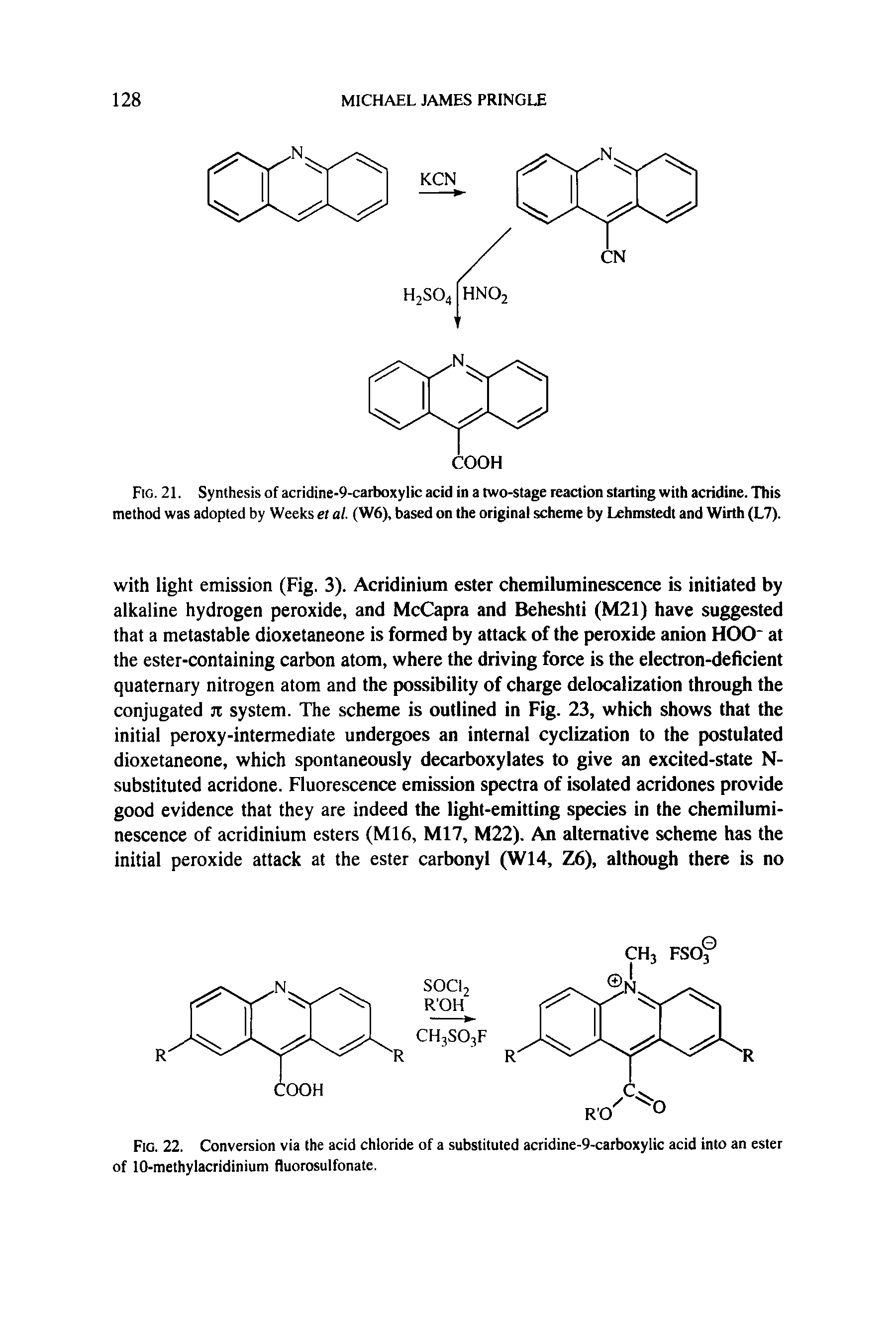 Fig. 21. Synthesis of acridine-9-carboxylic acid in a two-stage reaction starting with acridine. This method was adopted by Weeks et at. (W6), based on the original scheme by Lehmstedt and Wirth (L7).