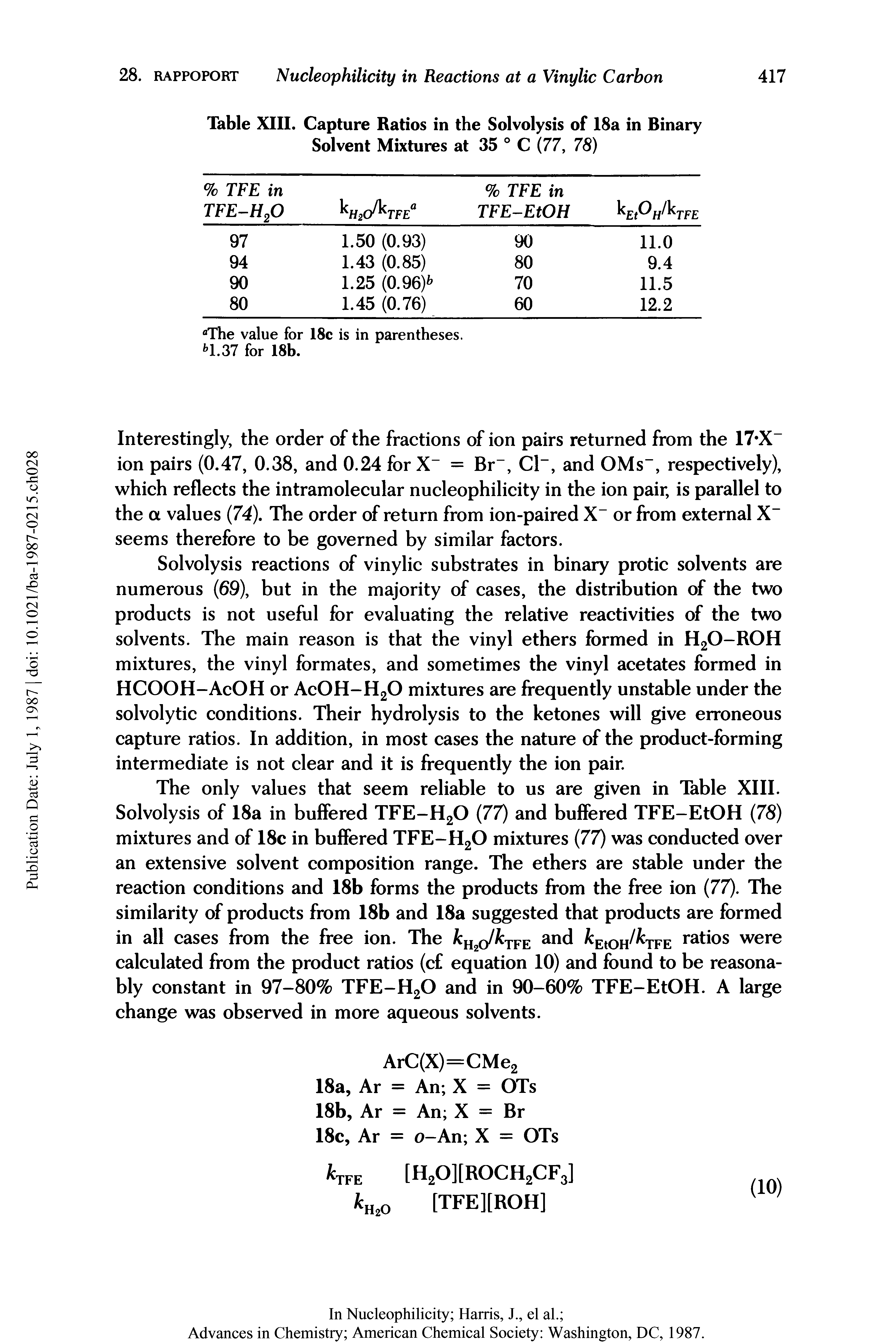 Table XIII. Capture Ratios in the Solvolysis of 18a in Binary Solvent Mixtures at 35 ° C (77, 78)...