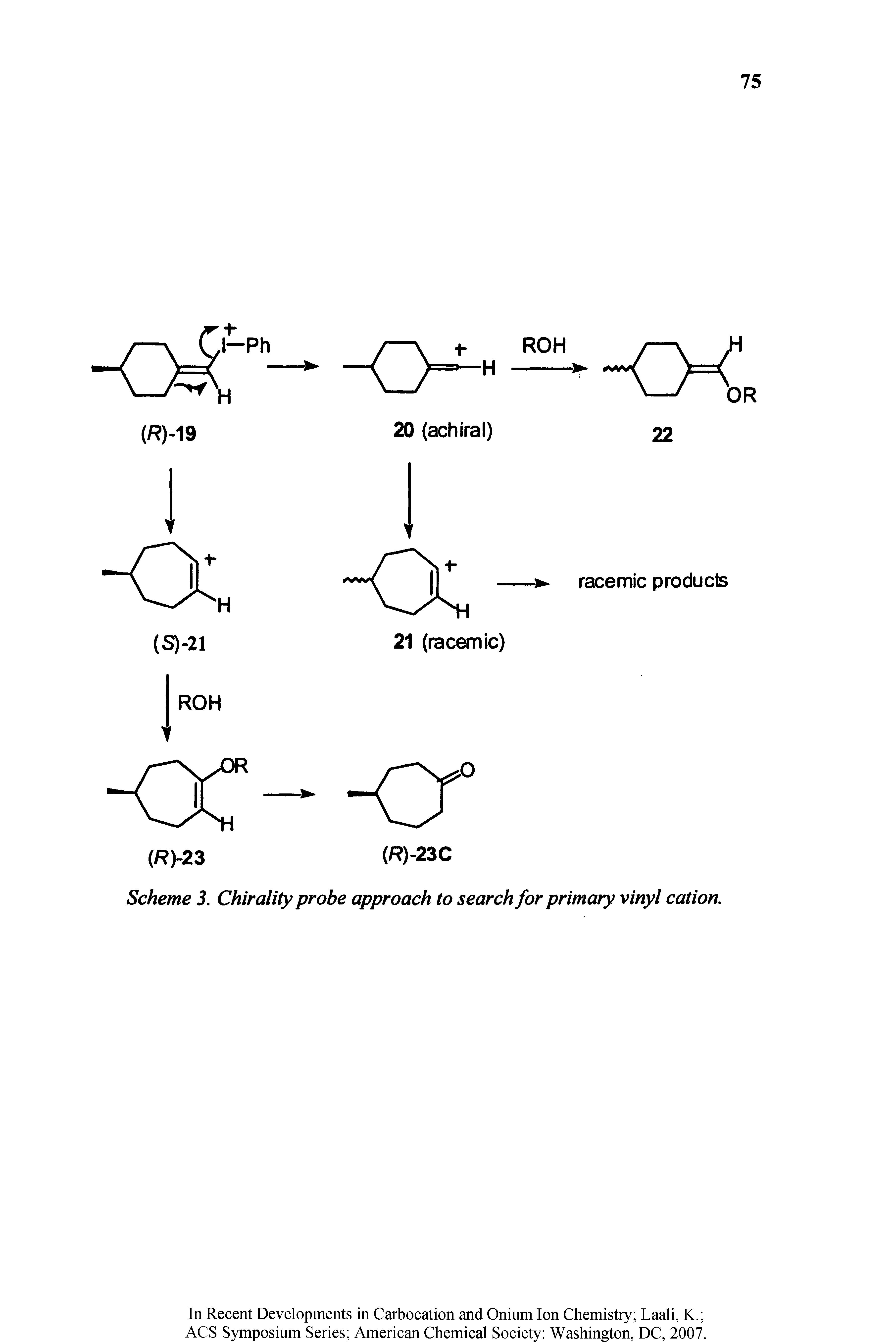 Scheme 3. Chirality probe approach to search for primary vinyl cation.