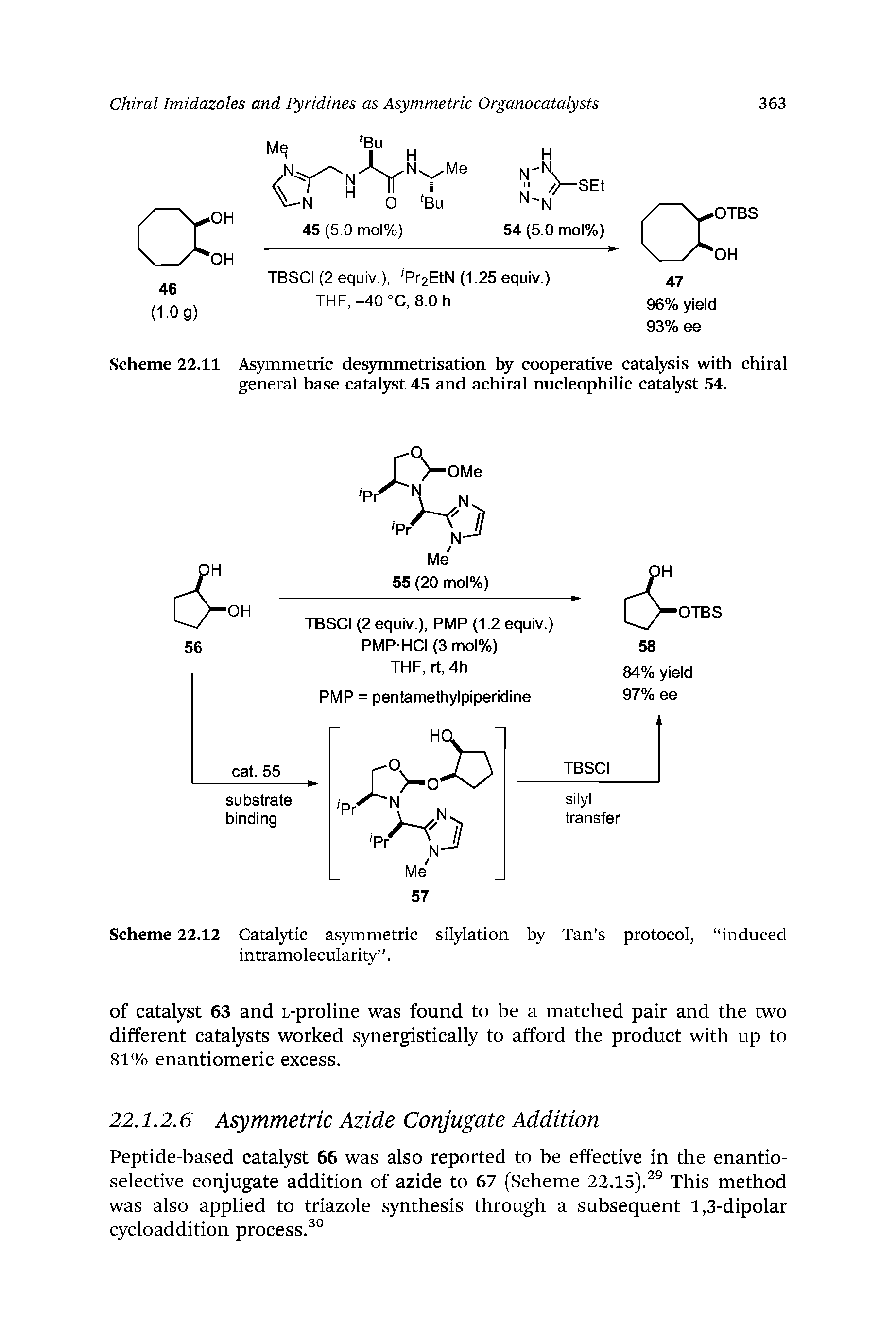 Scheme 22.11 Asymmetric desymmetrisation by cooperative catalysis with chiral general base catalyst 45 and achiral nucleophilic catalyst 54.