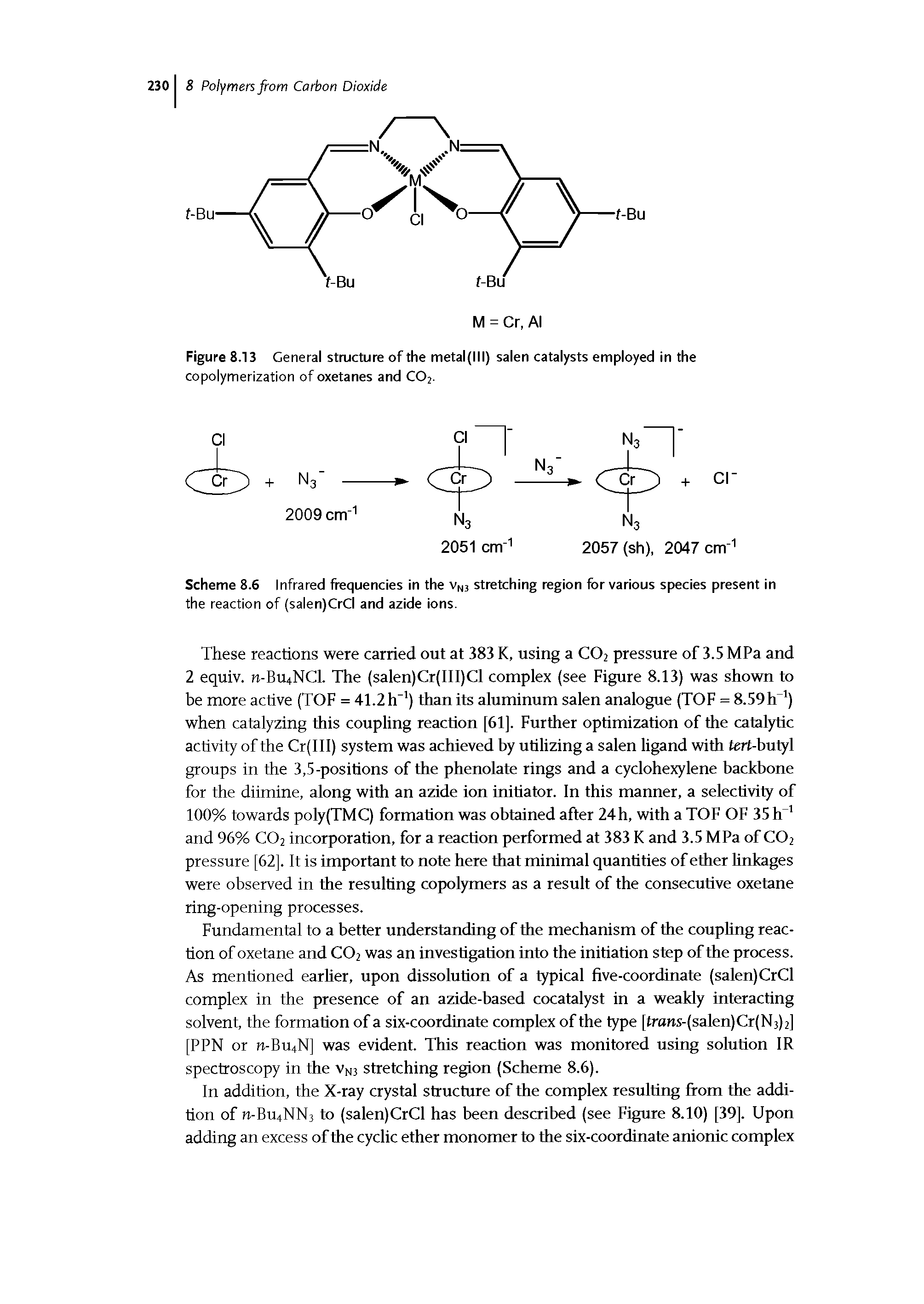 Figure 8.13 General structure of the metal (111) salen catalysts employed in the copolymerization of oxetanes and C02.