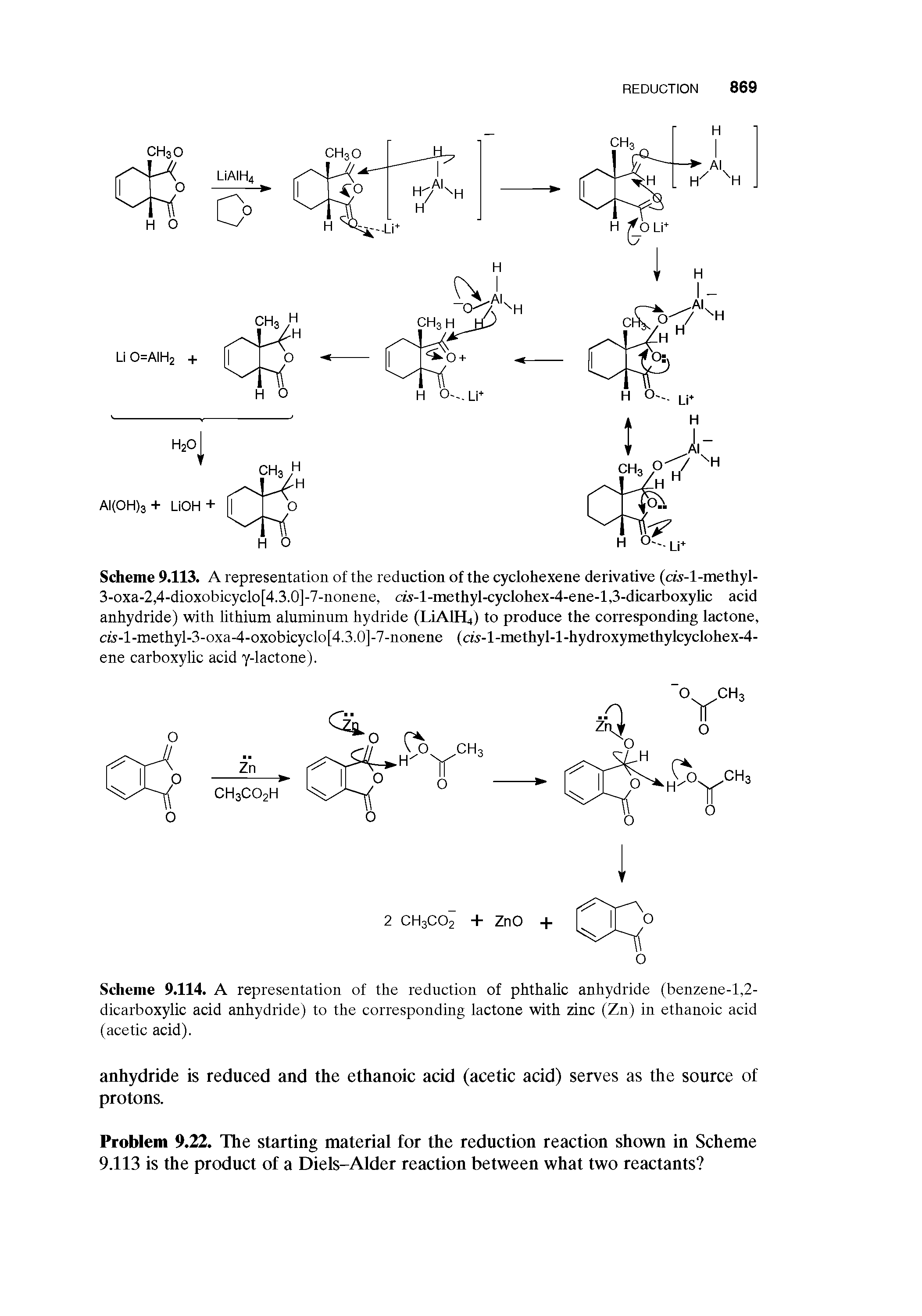 Scheme 9.114. A representation of the reduction of phthalic anhydride (benzene-1,2-dicarboxylic acid anhydride) to the corresponding lactone with zinc (Zn) in ethanoic acid (acetic acid).