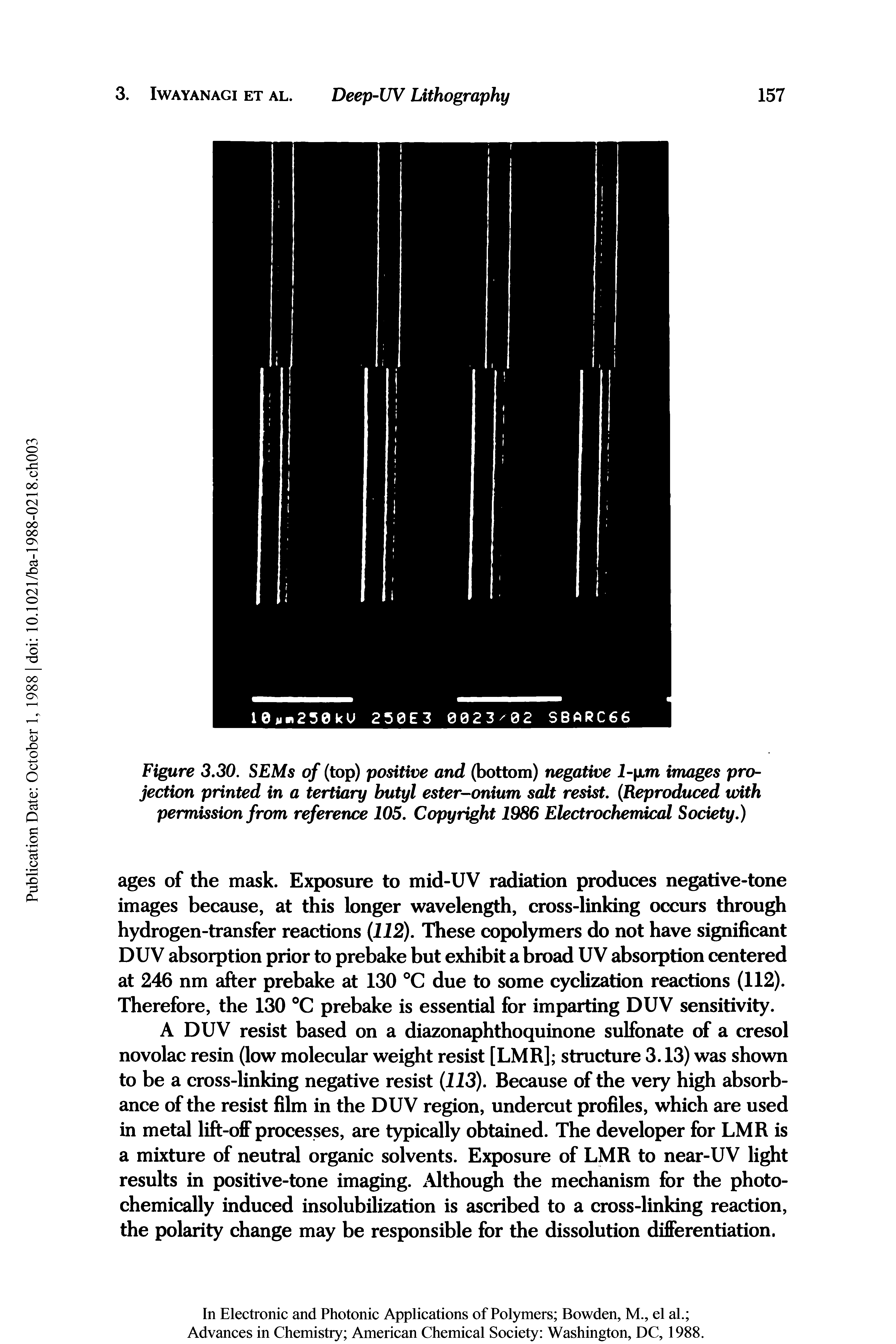 Figure 3.30. SEMs of (top) positive and (bottom) negative J- xm images projection printed in a tertiary butyl ester-onium salt resist. Reproduced with permission from reference 105. Copyright 1986 Electrochemical Society.)...