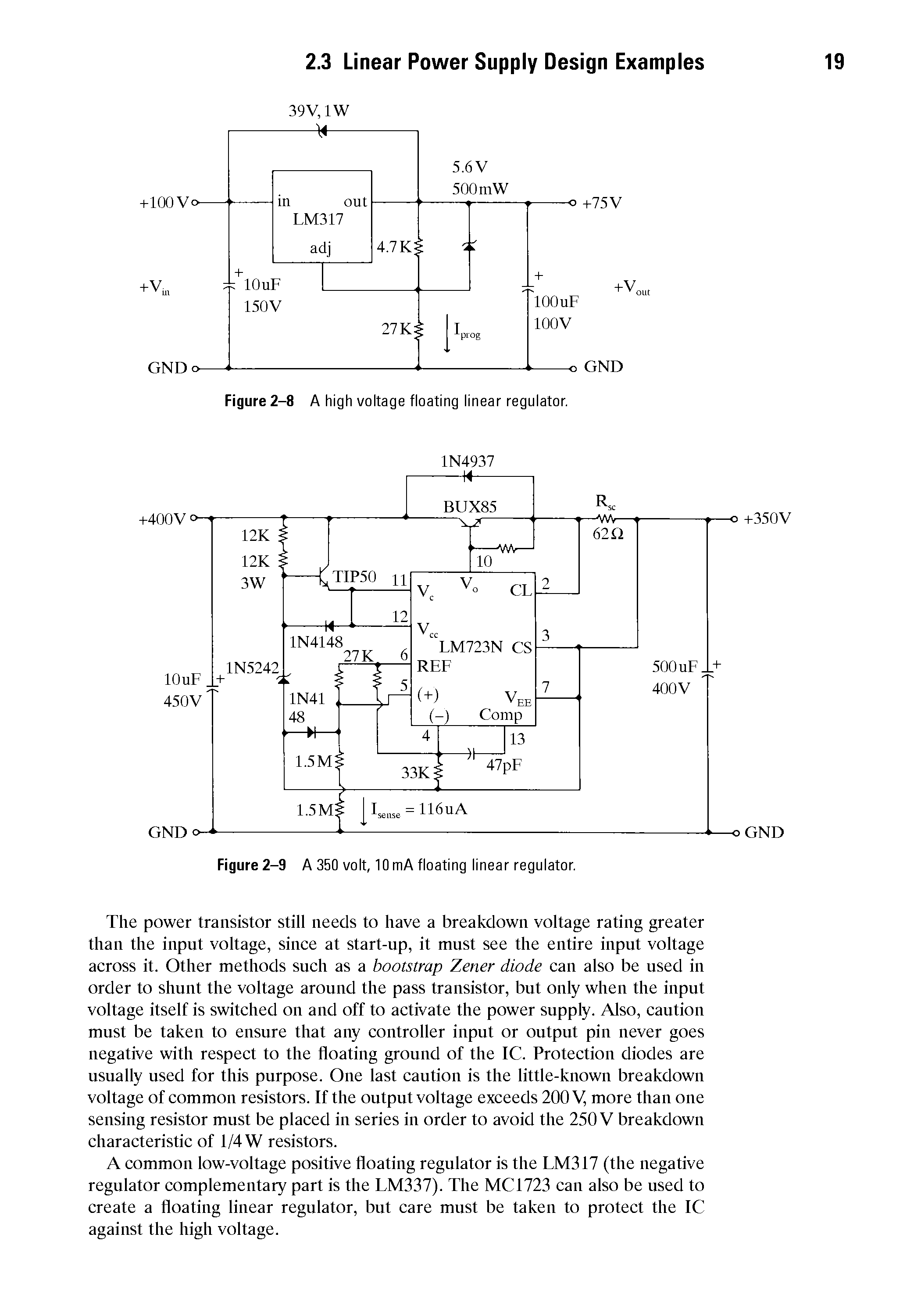 Figure 2-8 A high voltage floating linear regulator.