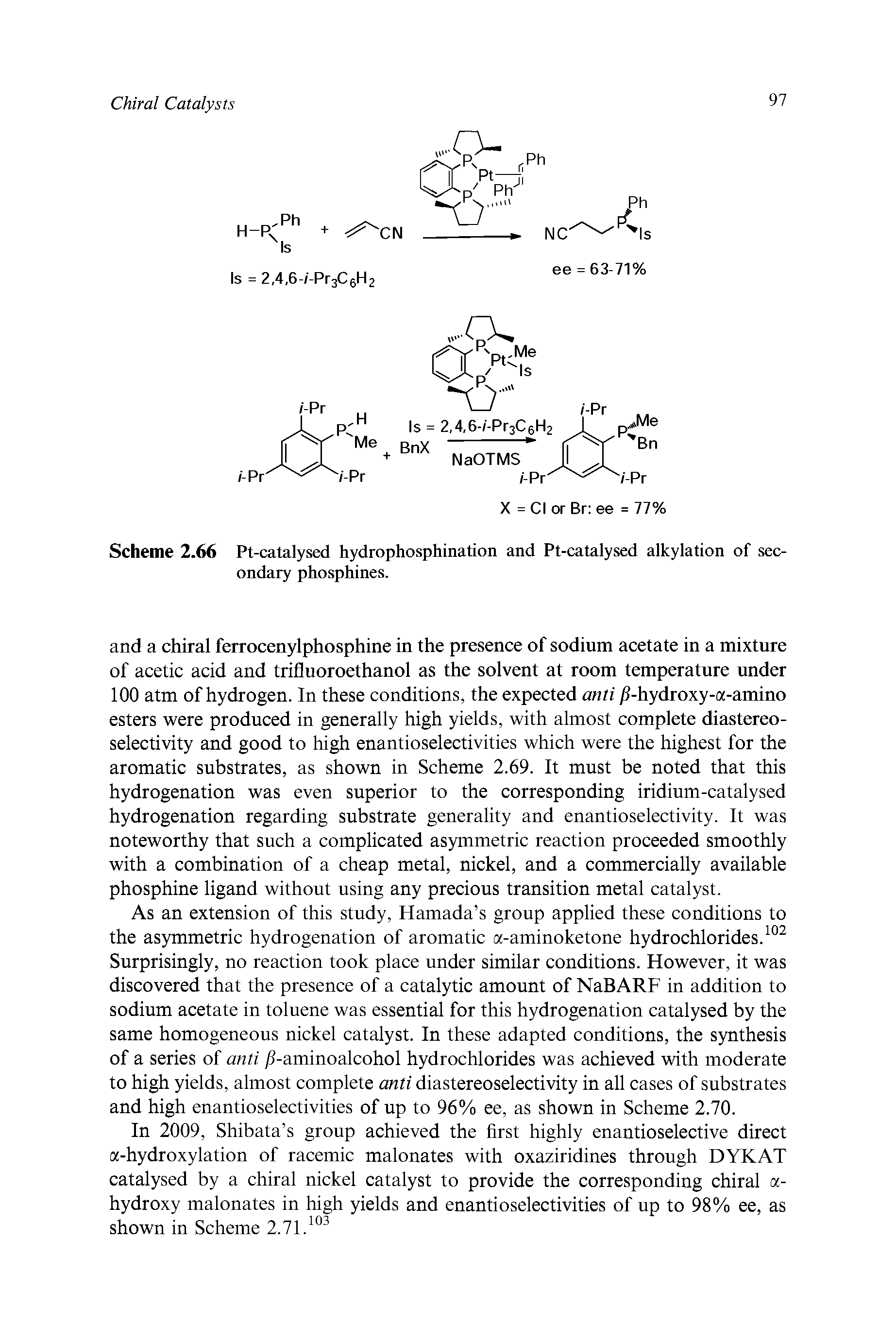 Scheme 2.66 Pt-catalysed hydrophosphination and Pt-catalysed alkylation of secondary phosphines.