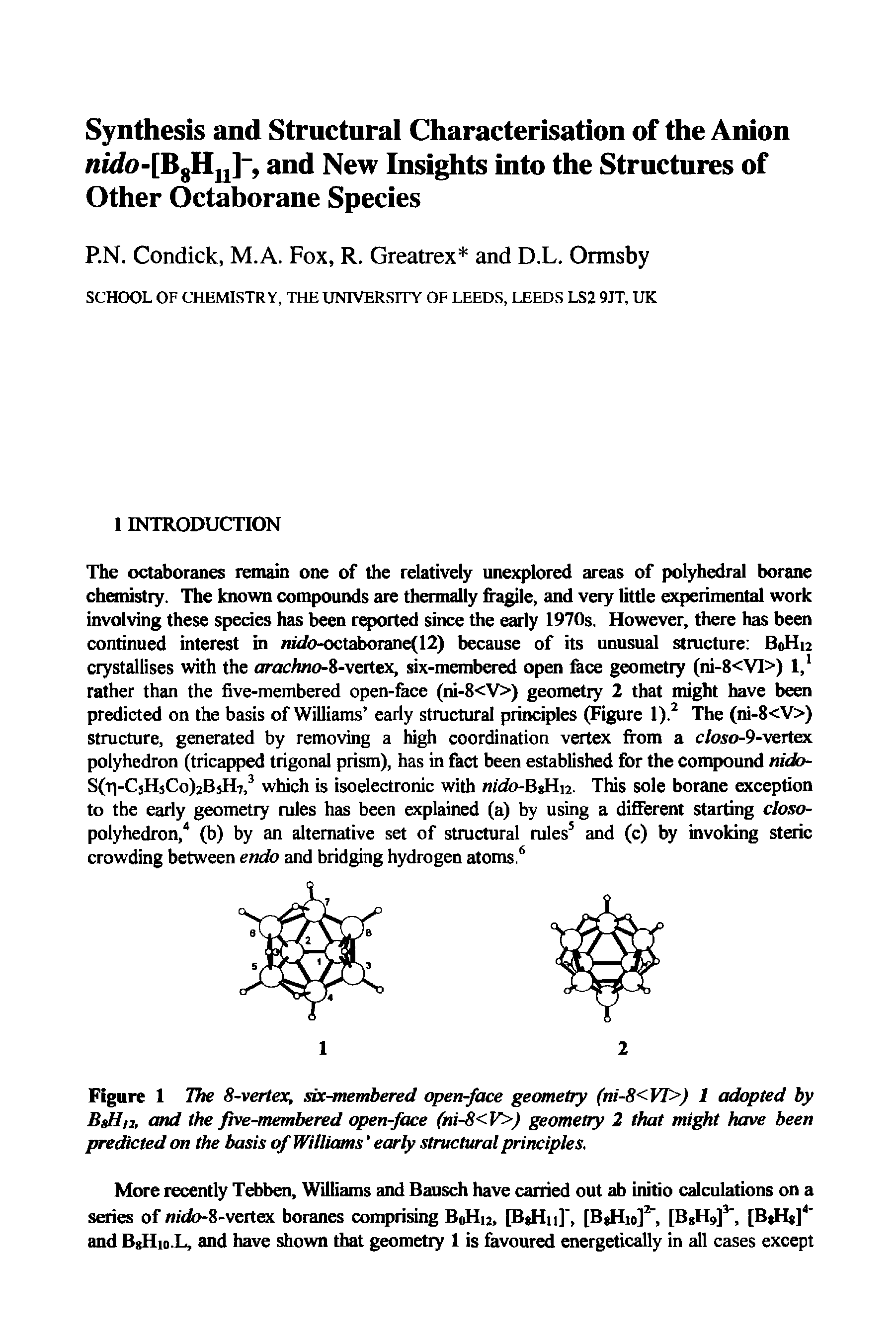 Figure 1 The 8-vertex, six-membered open-face geometry (ni-8<VI>) 1 adopted by BsH/2, and the five-membered open-face (ni-8<V>) geometry 2 that might have been predicted on the basis of Williams early structural principles.