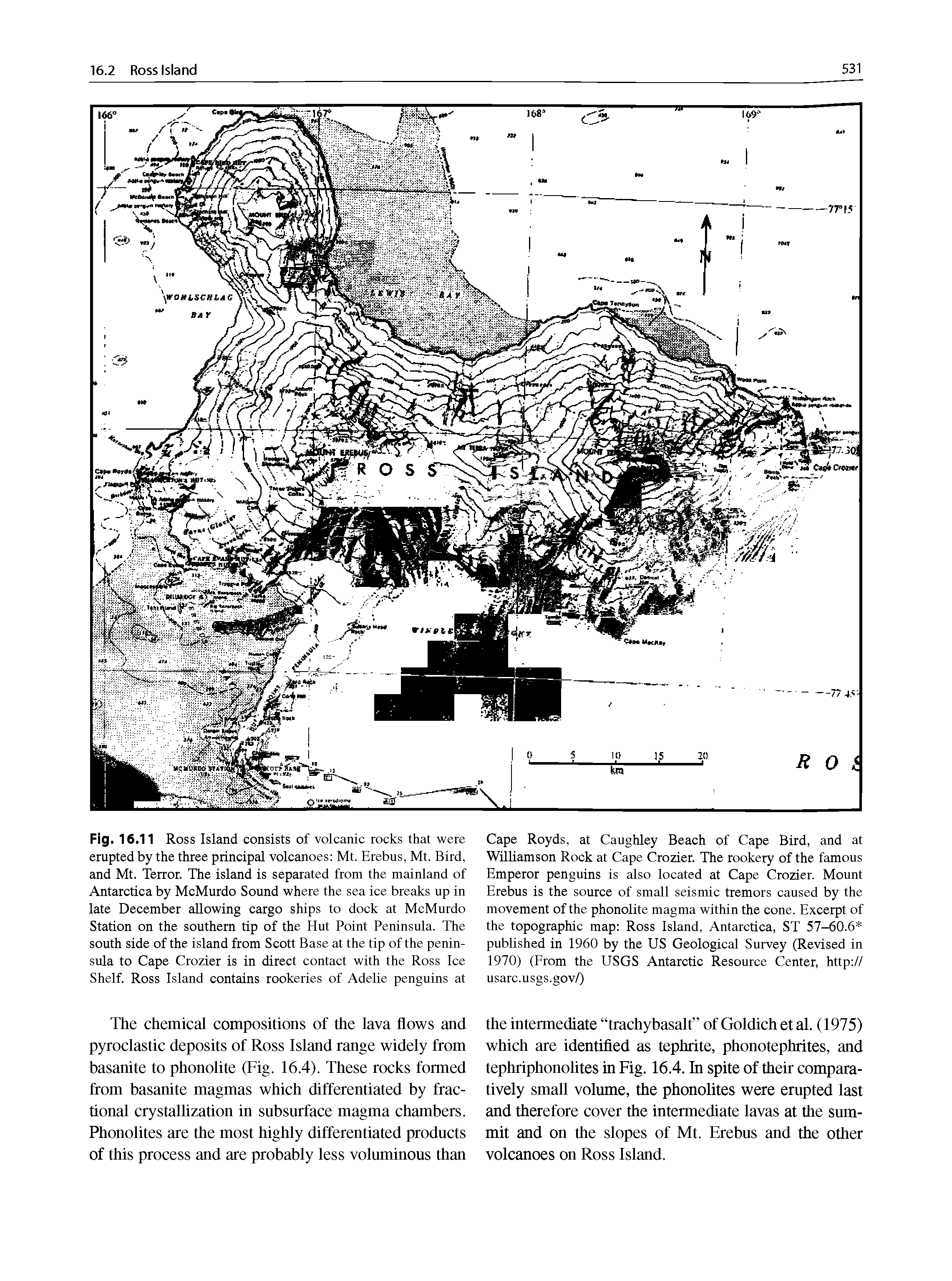 Fig. 16.11 Ross Island consists of volcanic rocks that were erupted by the three principal volcanoes Mt. Erebus, Mt. Bird, and Mt. Terror. The island is separated from the mainland of Antarctica by McMurdo Sound where the sea ice breaks up in late December allowing cargo ships to dock at McMurdo Station on the southern tip of the Hut Point Peninsula. The south side of the island from Scott Base at the tip of the peninsula to Cape Crozier is in direct contact with the Ross Ice Shelf. Ross Island contains rookeries of Adelie penguins at...