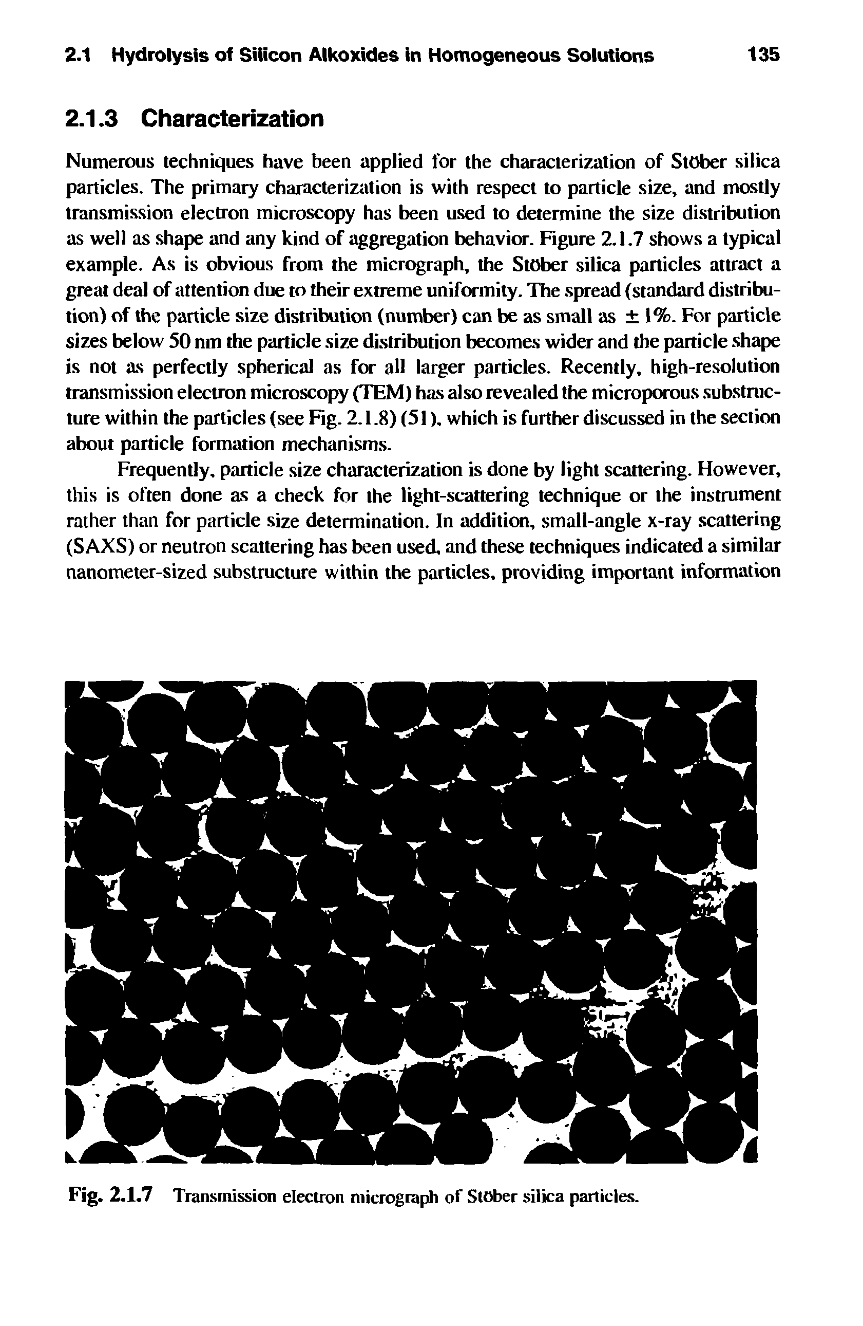 Fig. 2.1.7 Transmission electron micrograph of StOber silica particles.