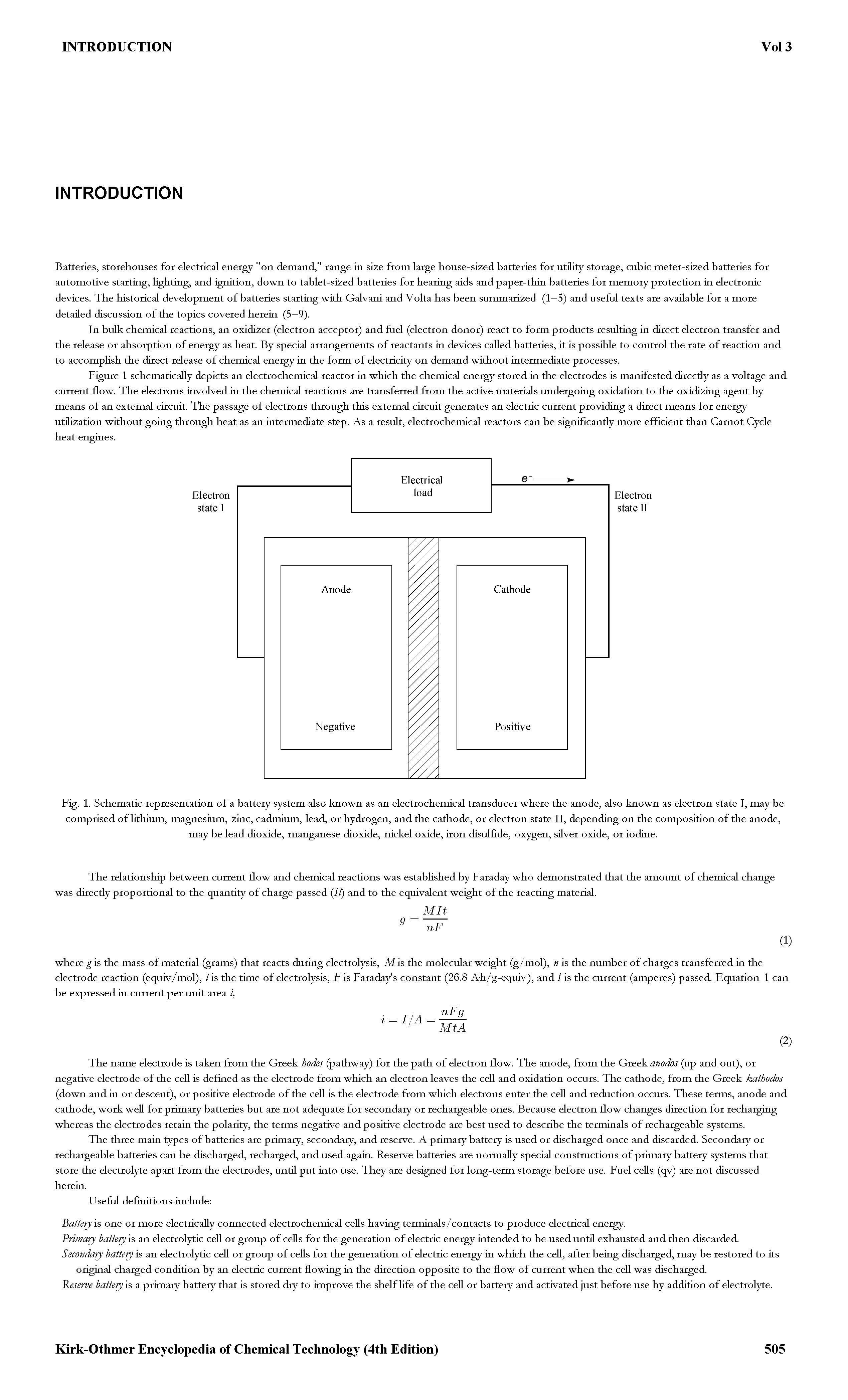 Fig. 1. Schematic representation of a battery system also known as an electrochemical transducer where the anode, also known as electron state 1, may be comprised of lithium, magnesium, zinc, cadmium, lead, or hydrogen, and the cathode, or electron state 11, depending on the composition of the anode, may be lead dioxide, manganese dioxide, nickel oxide, iron disulfide, oxygen, silver oxide, or iodine.