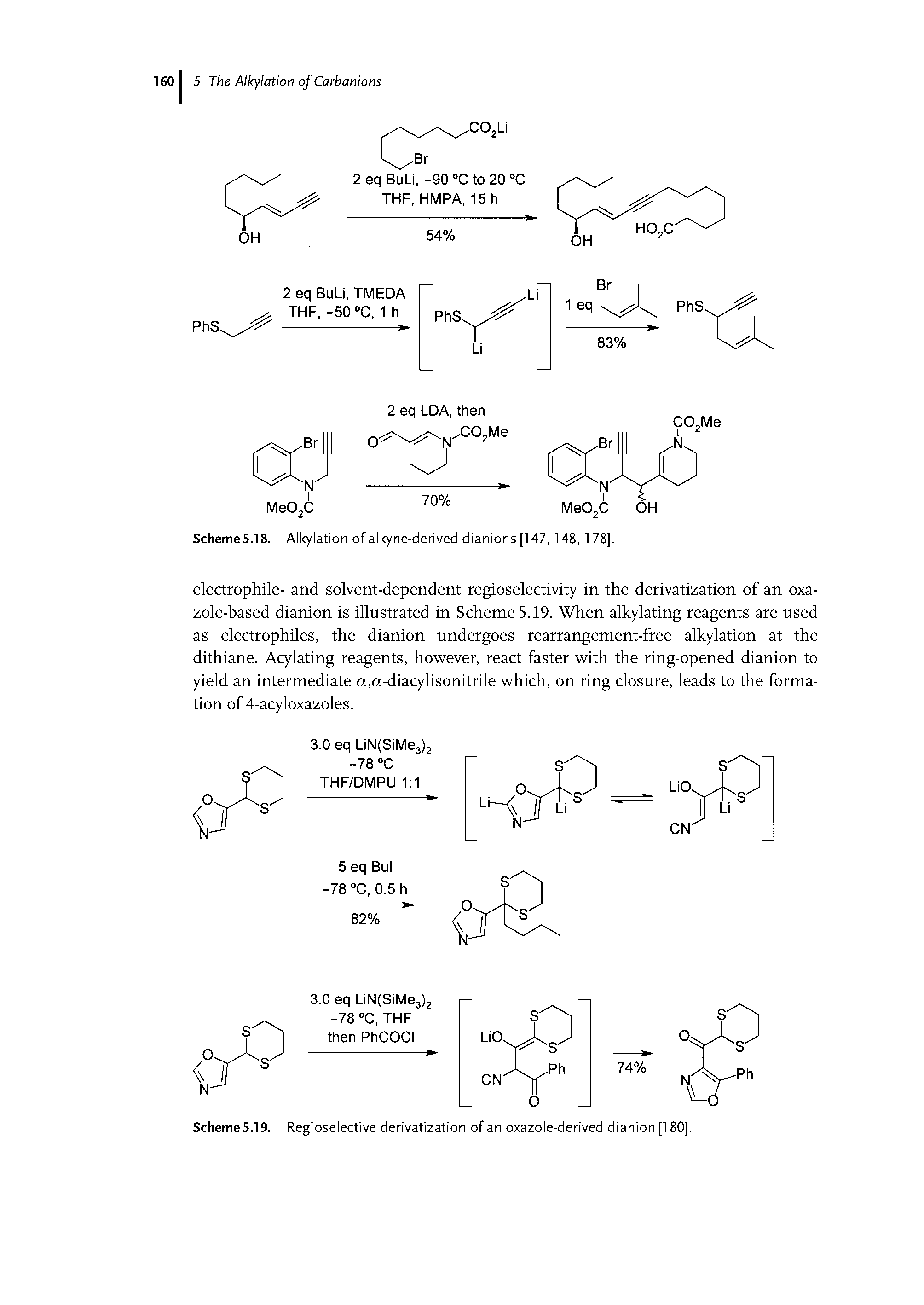 Schemes.19. Regioselective derivatization of an oxazole-derived dianion [180],...