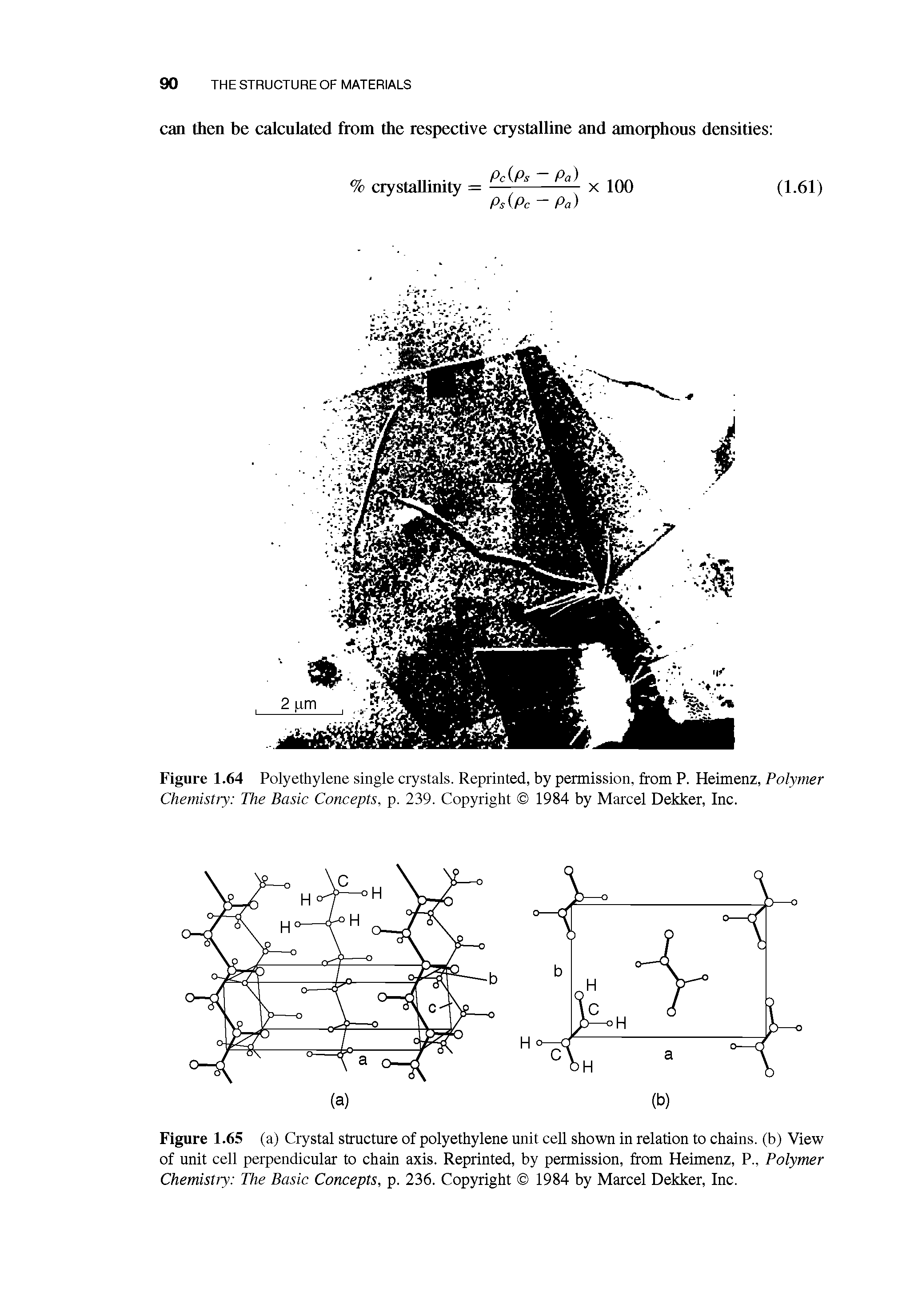 Figure 1.64 Polyethylene single crystals. Reprinted, by permission, from P. Heimenz, Polymer Chemistry The Basic Concepts, p. 239. Copyright 1984 by Marcel Dekker, Inc.