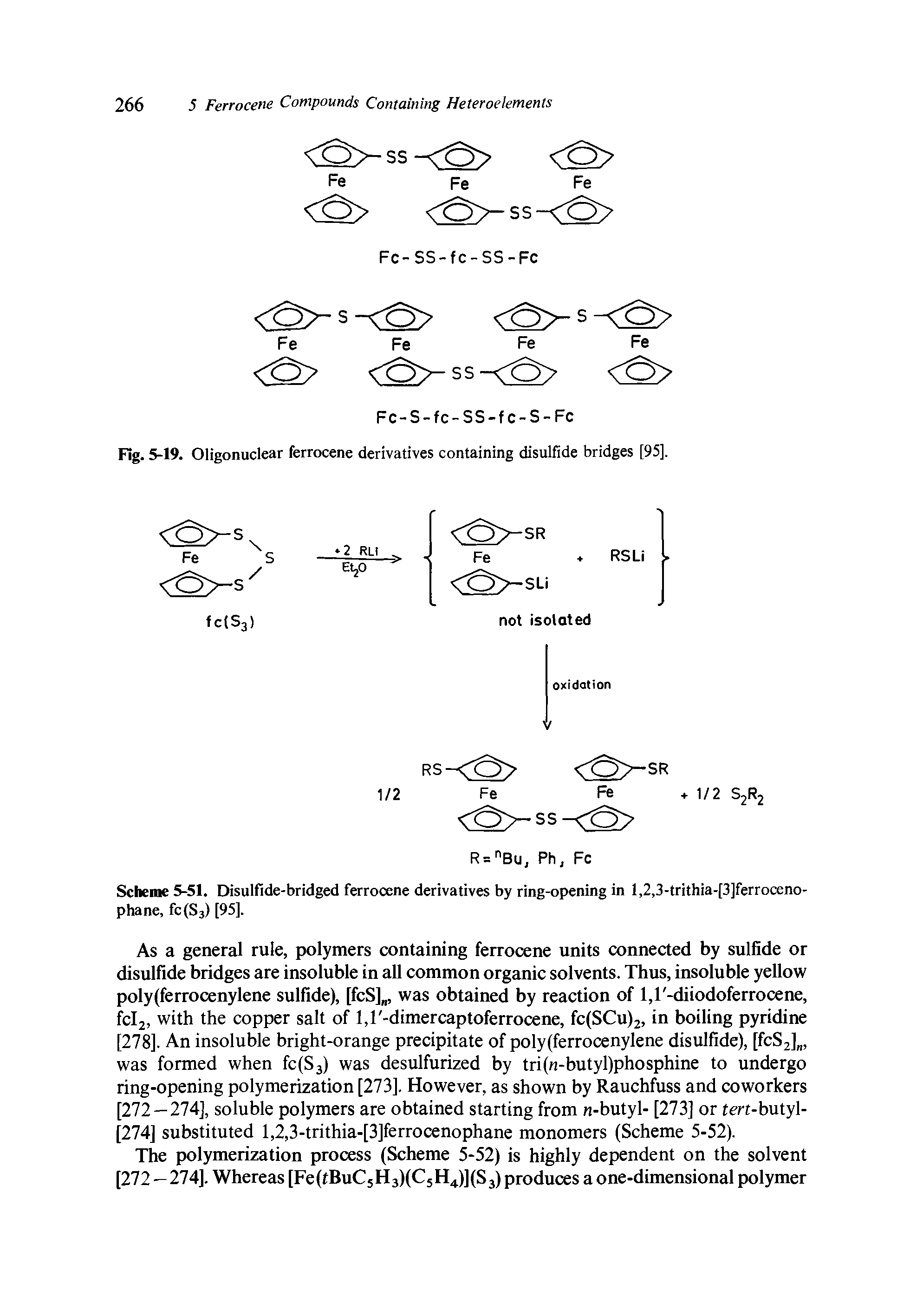 Scheme 5-51. Disulfide-bridged ferrocene derivatives by ring-opening in l,2,3-trithia-[3]ferroceno-phane, fc(S3) [95].