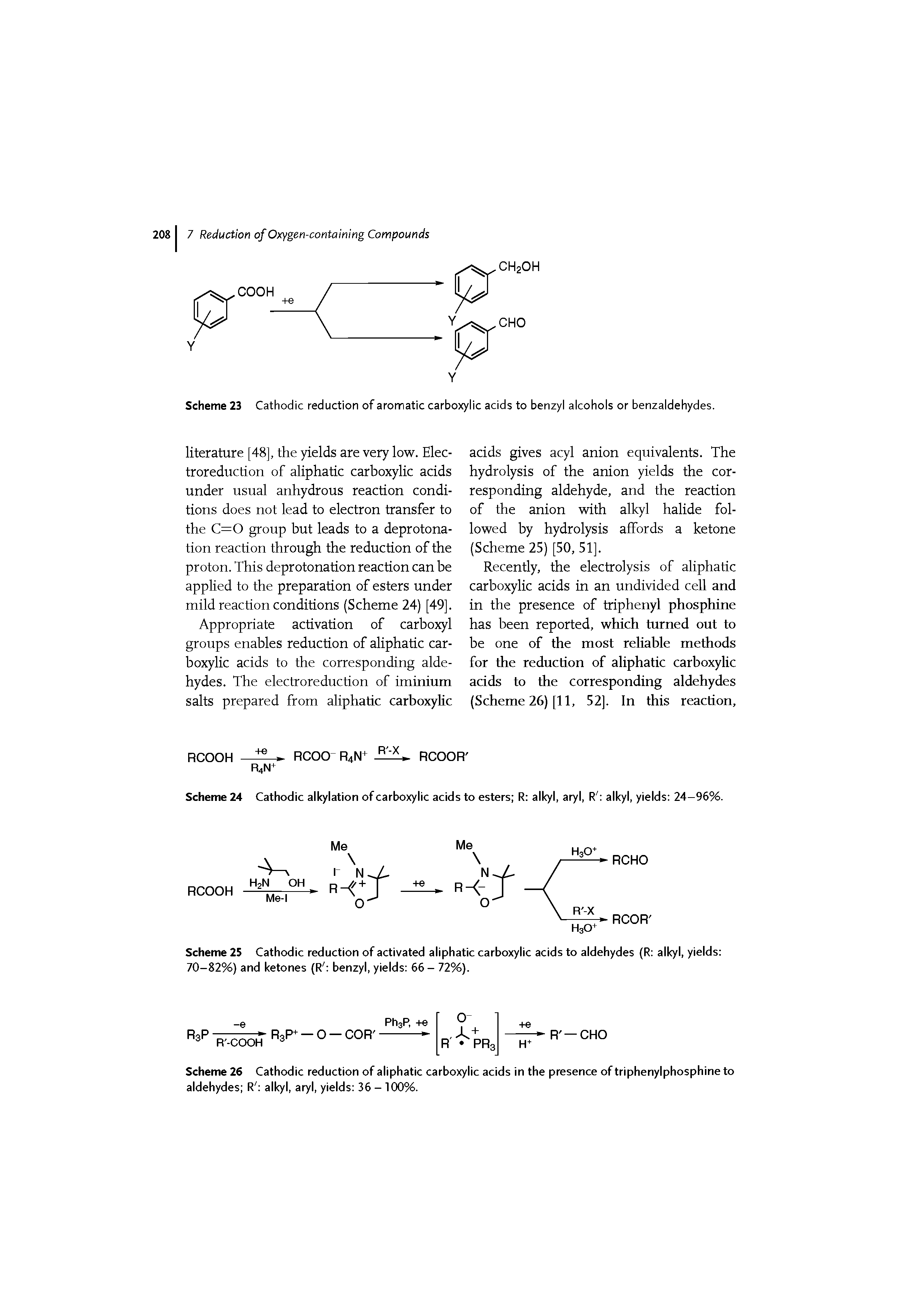 Scheme 25 Cathodic reduction of activated aliphatic carboxylic acids to aldehydes (R alkyl, yields 70-82%) and ketones (R benzyl, yields 66- 72%).