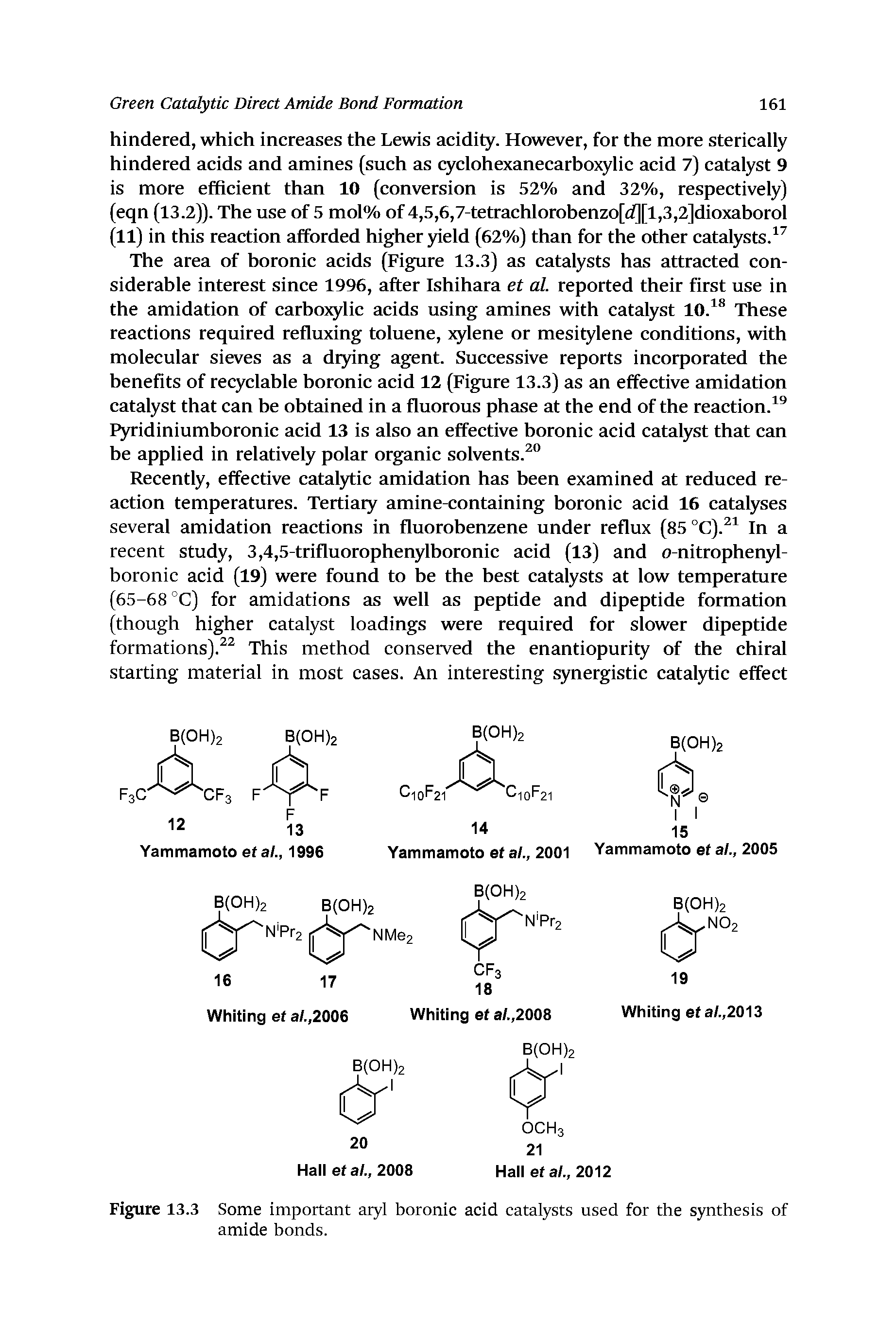 Figure 13.3 Some important aryl boronic acid catalysts used for the synthesis of amide bonds.