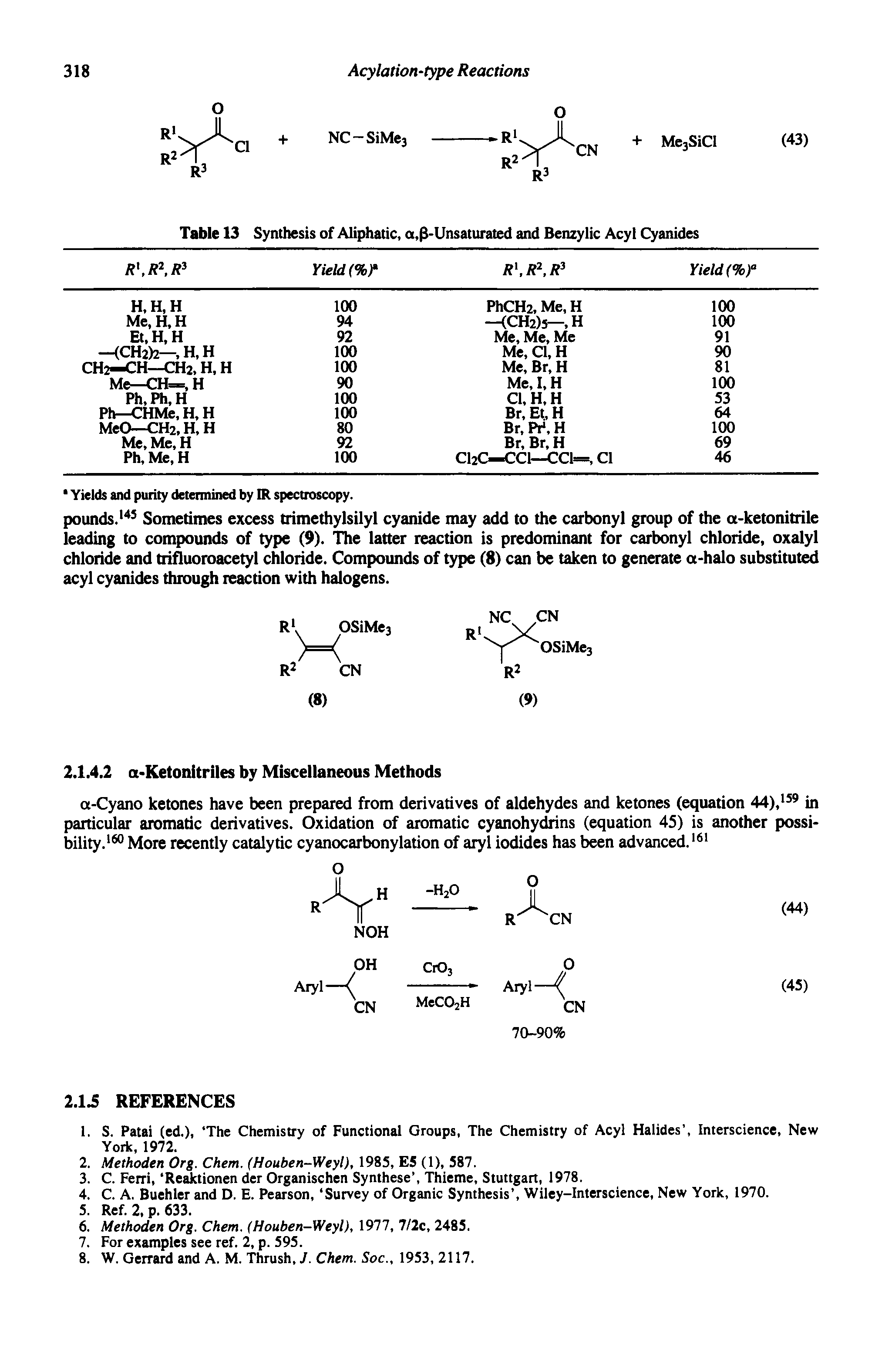 Table 13 Synthesis of Aliphatic, a. -Unsaturated and Benzylic Acyl Cyanides...