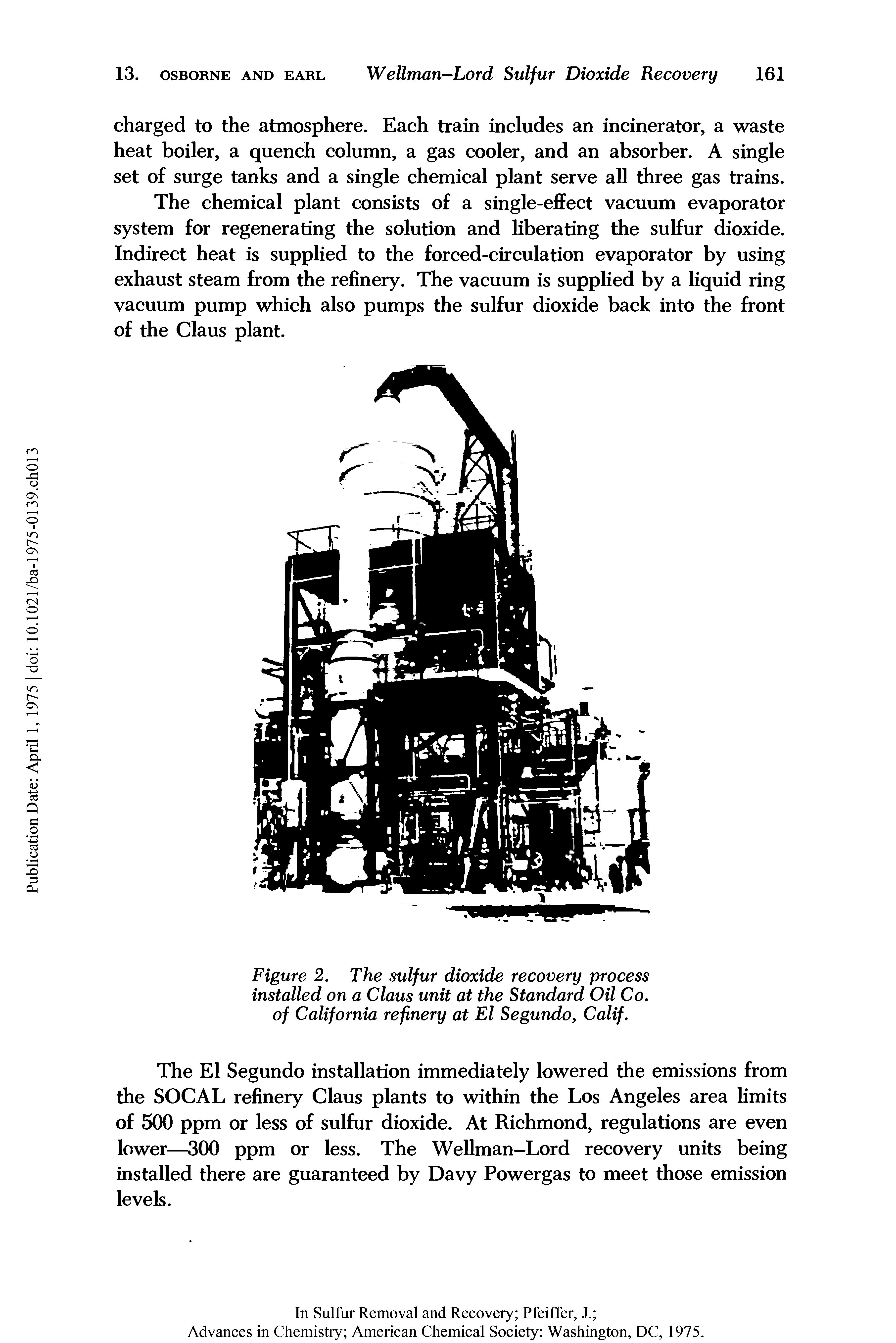 Figure 2. The sulfur dioxide recovery process installed on a Claus unit at the Standard Oil Co. of California refinery at El Segundo, Calif.