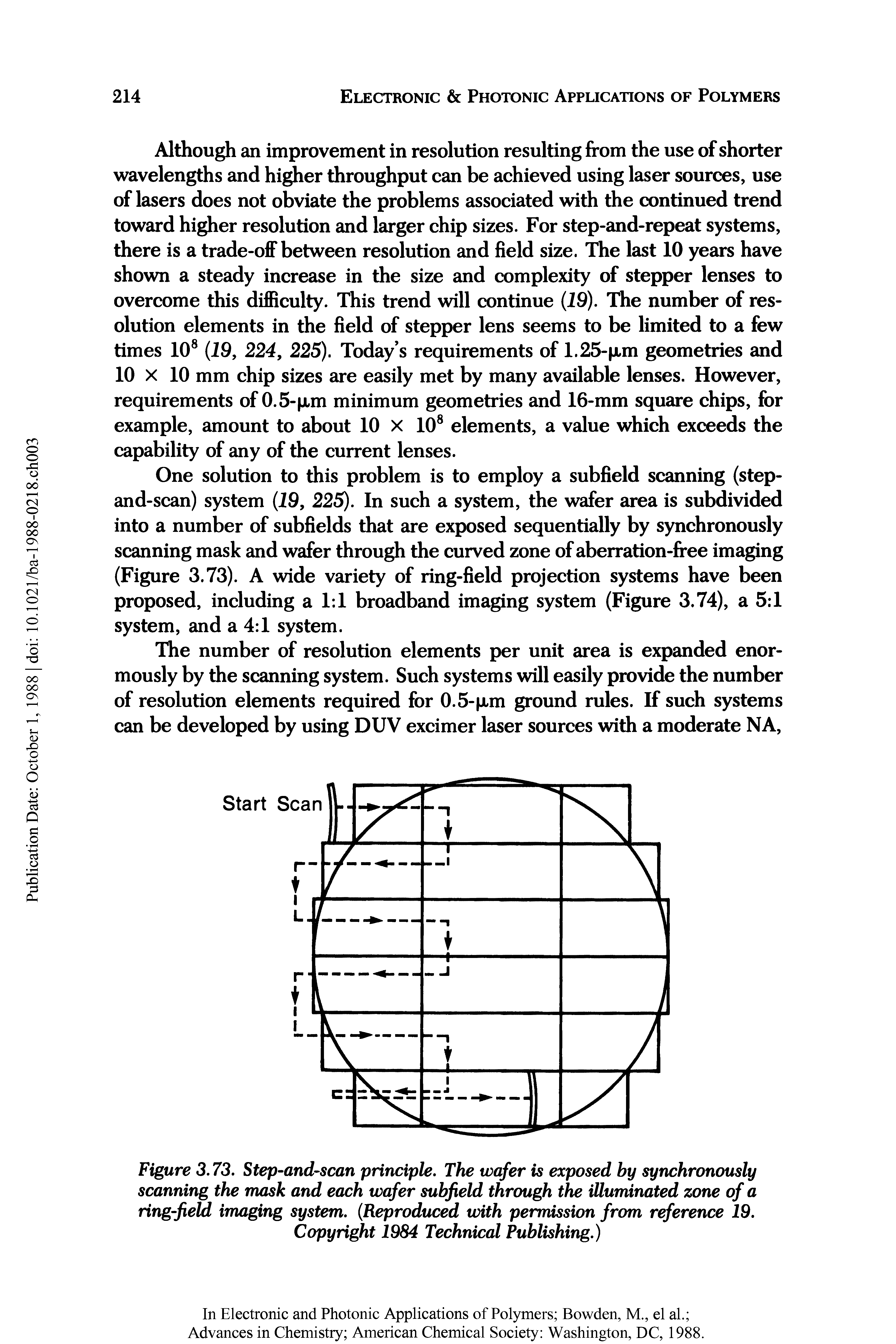 Figure 3.73. Step-and-scan principle. The wafer is exposed by synchronously scanning the mask and each wafer subfield through the illuminated zone of a ring-field imaging system. Reproduced with permission from reference 19. Copyright 1984 Technical Publishing.)...