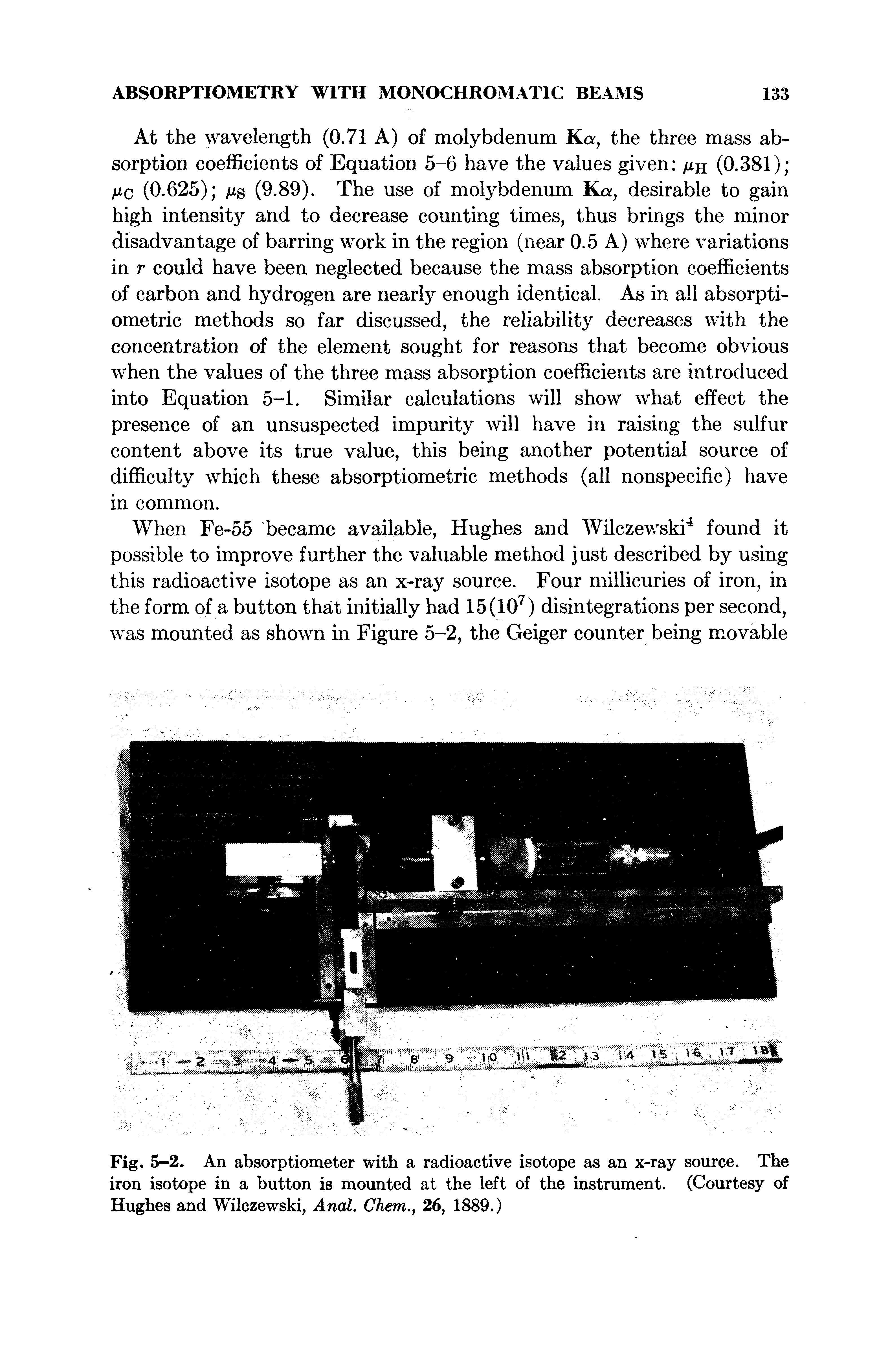 Fig. 5-2. An absorptiometer with a radioactive isotope as an x-ray source. The iron isotope in a button is mounted at the left of the instrument. (Courtesy of Hughes and Wilezewski, Anal. Chem., 26, 1889.)...