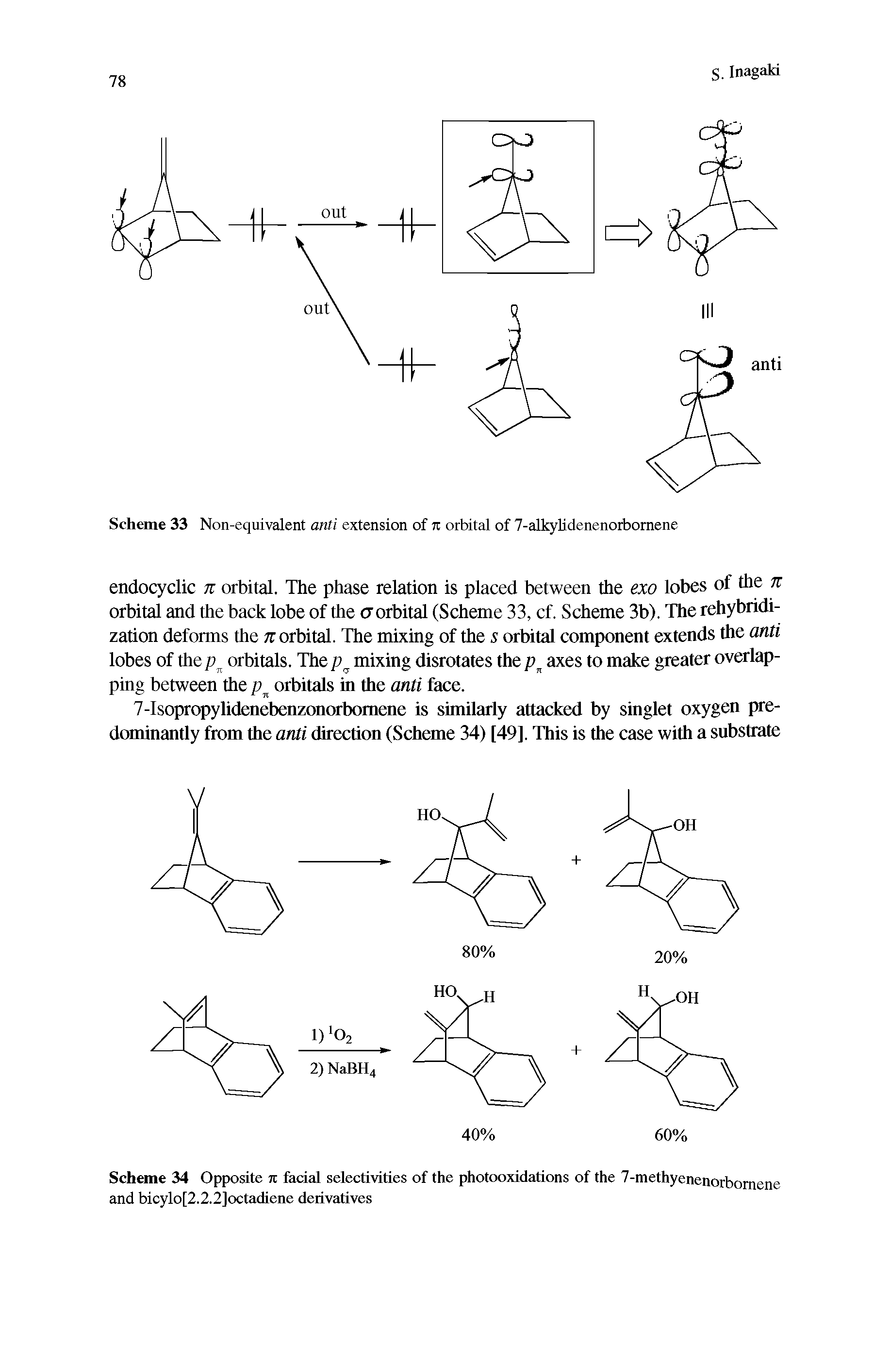 Scheme 34 Opposite n facial selectivities of the photooxidations of the 7-methyenenorbomene and bicylo[2.2.2]octadiene derivatives...