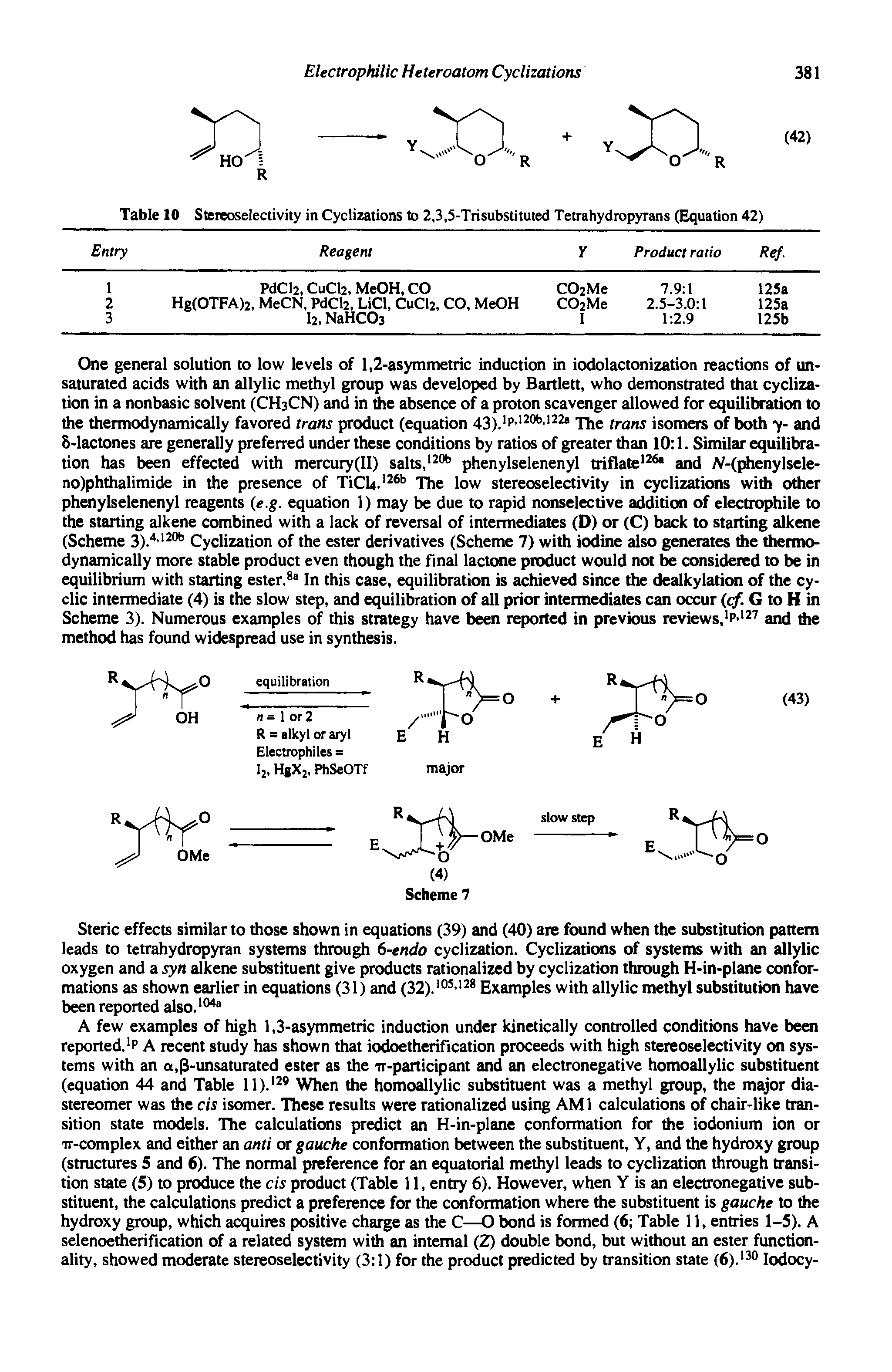 Table 10 Stereoselectivity in Cyclizations to 2,3,5-Trisubstituted Tetrahydropyrans (Equation 42)...