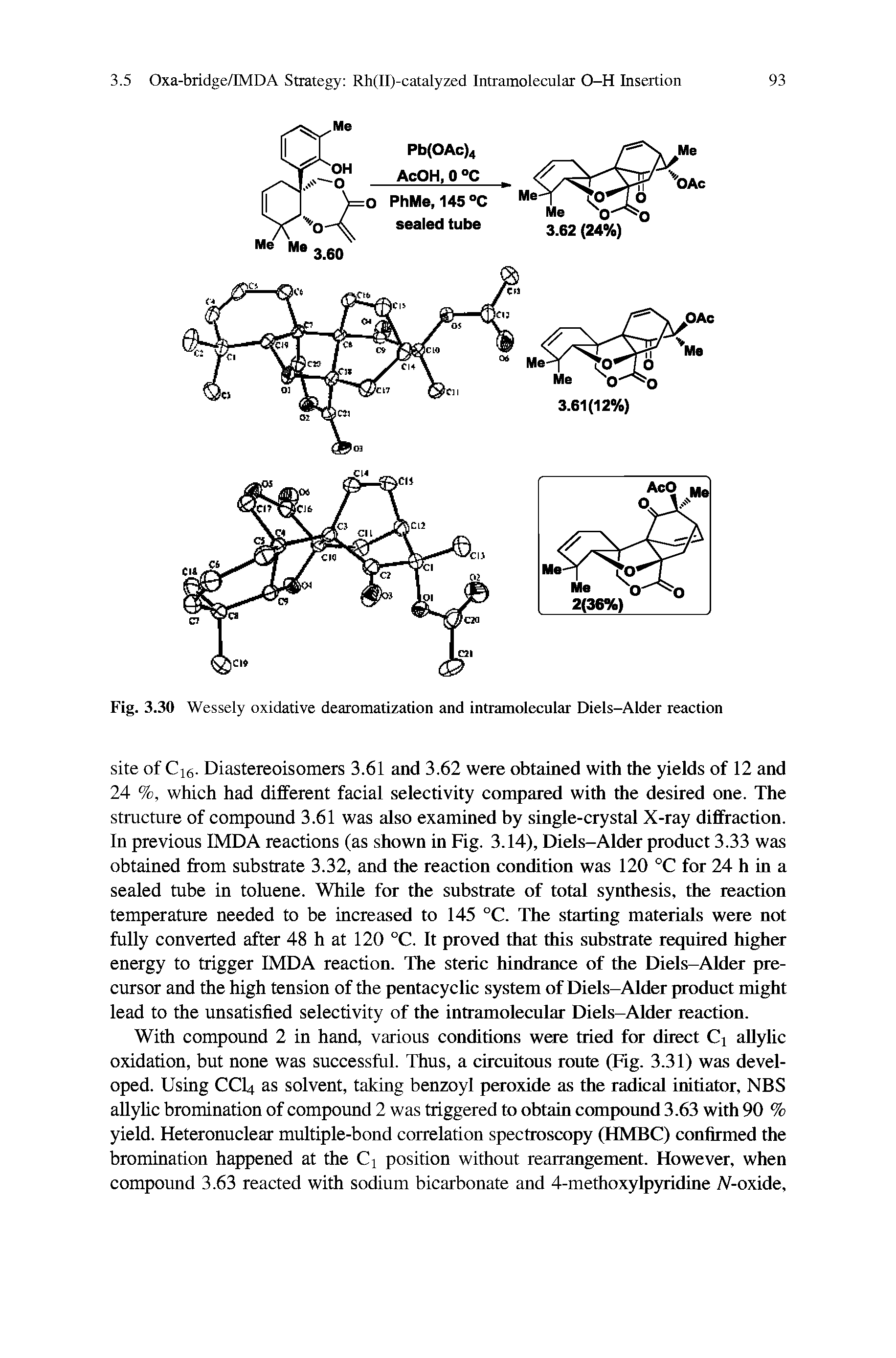 Fig. 3.30 Wessely oxidative dearomatization and intramolecular Diels-Alder reaction...