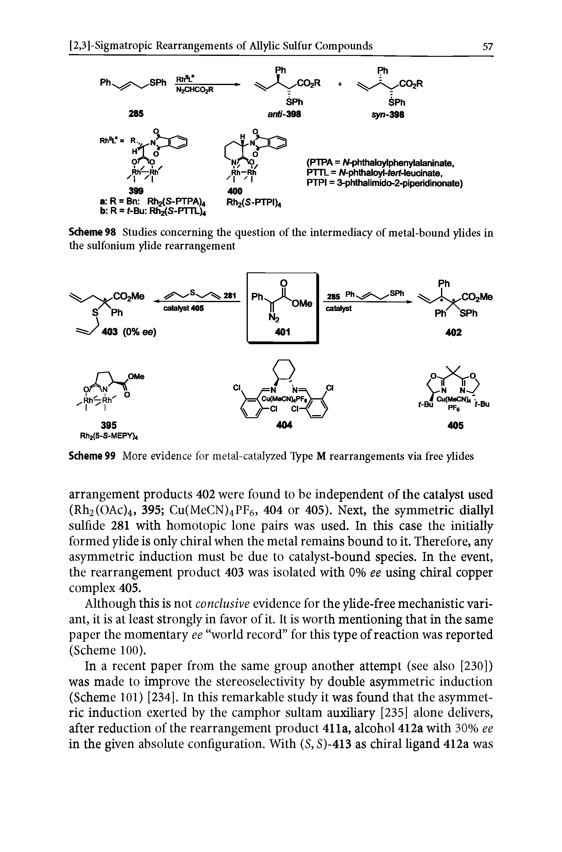 Scheme 98 Studies concerning the question of the intermediacy of metal-bound ylides in the sulfonium ylide rearrangement...